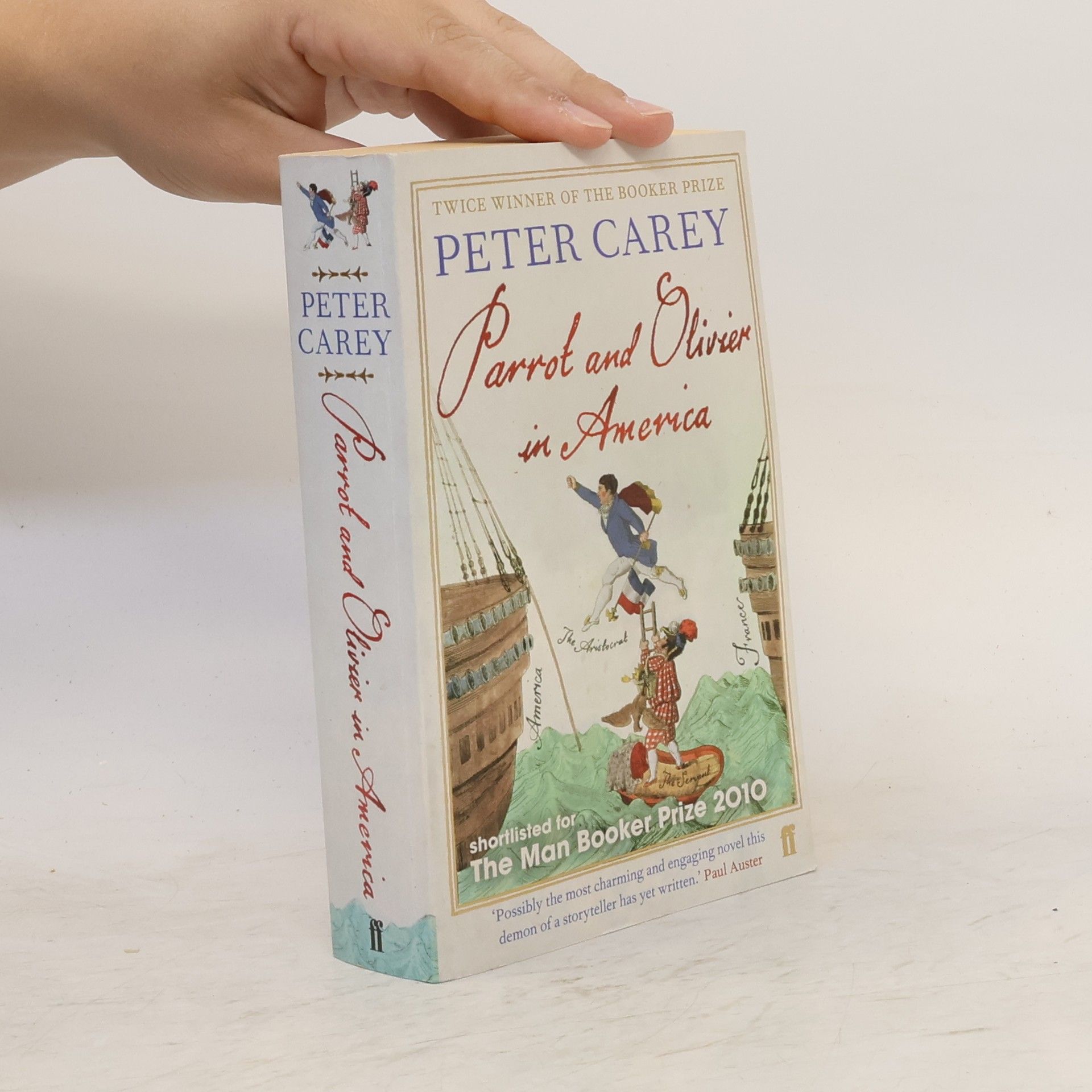Peter Carey Parrot and Oliver in America. Parrot und Olivier in Amerika, englische Ausgabe