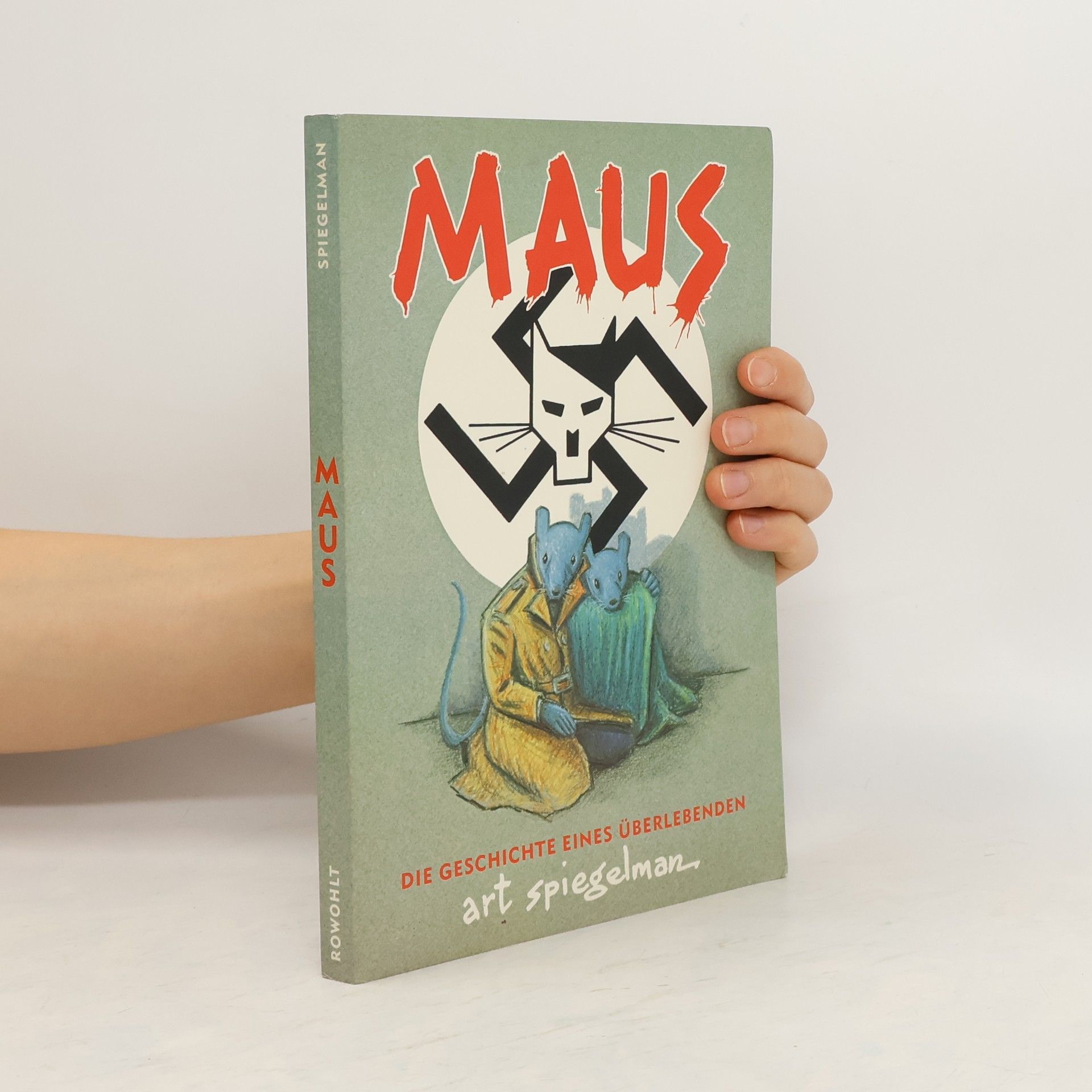 Art Spiegelman Maus. Die Geschichte eines Überlebenden I