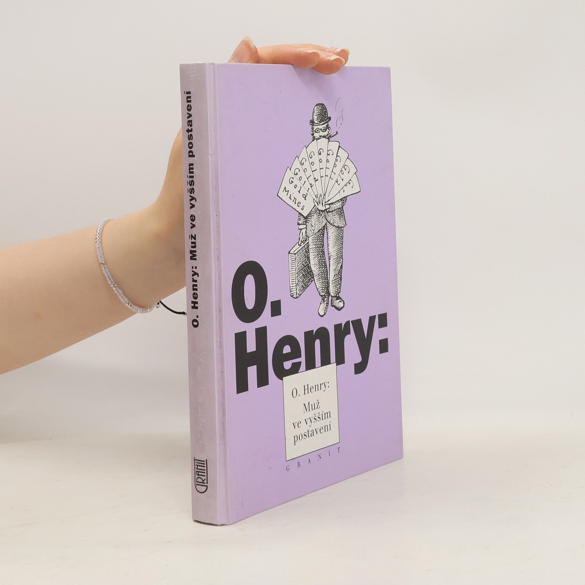 O. Henry Muž ve vyšším postavení