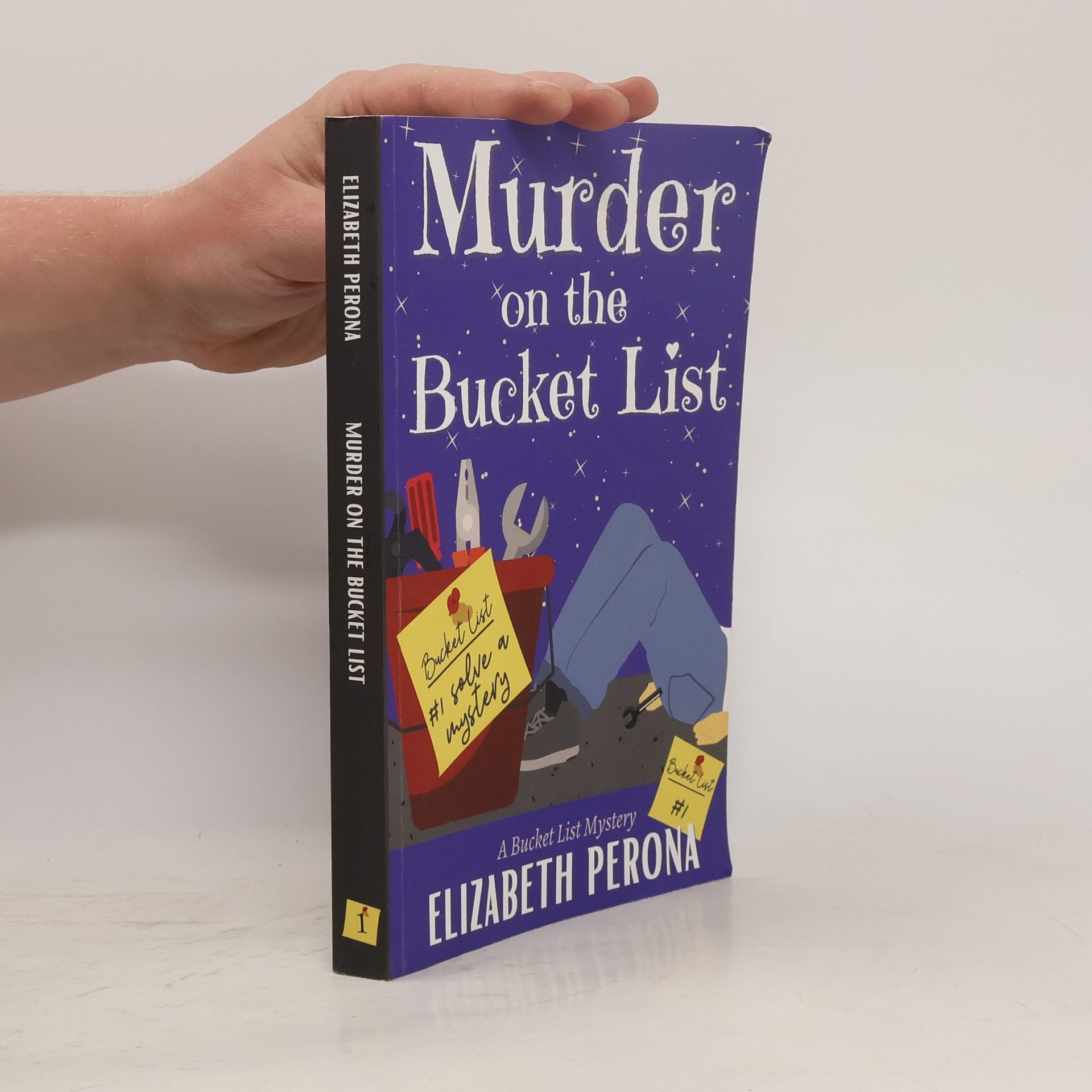 Elizabeth Perona A Bucket List Mystery - 1: Murder on the Bucket List