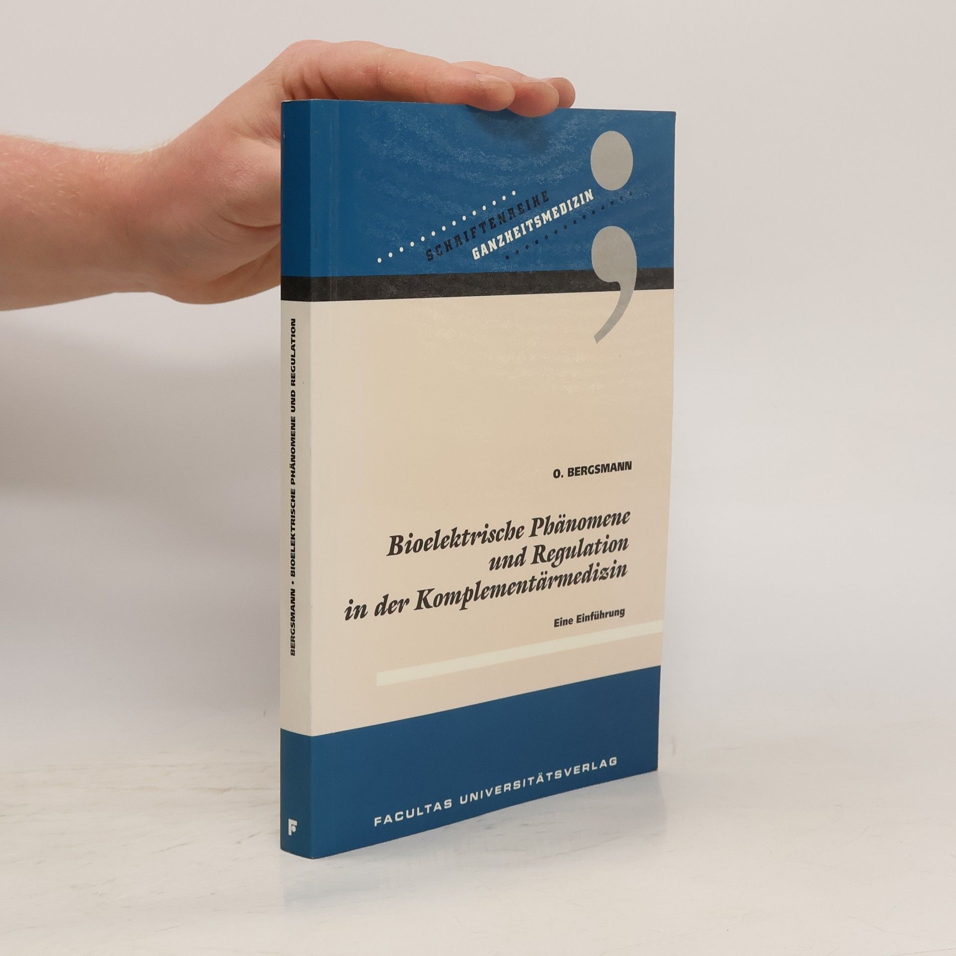 Bioleketrische Phänomene und Regulation in der Komplementärmedizin