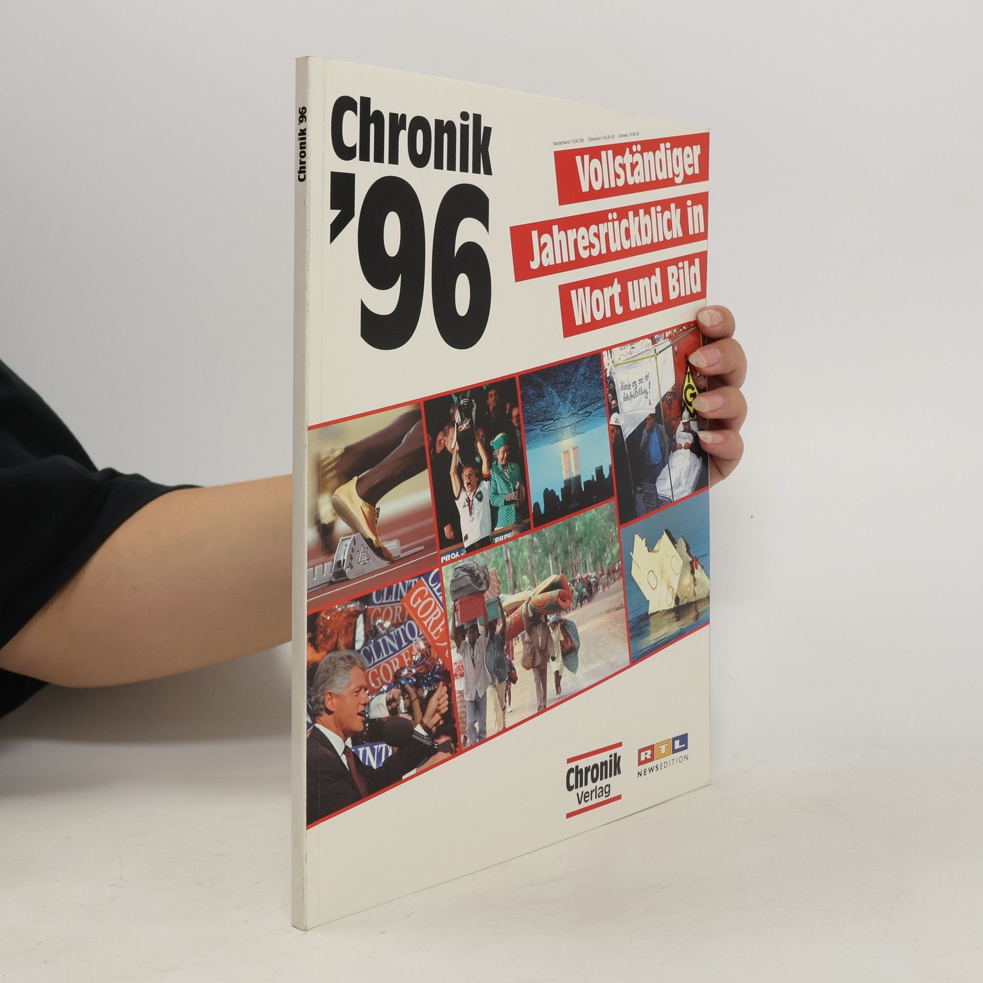 Kolektiv autorů Chronik '96. Vollständiger Jahresrückblick in Wort und Bild