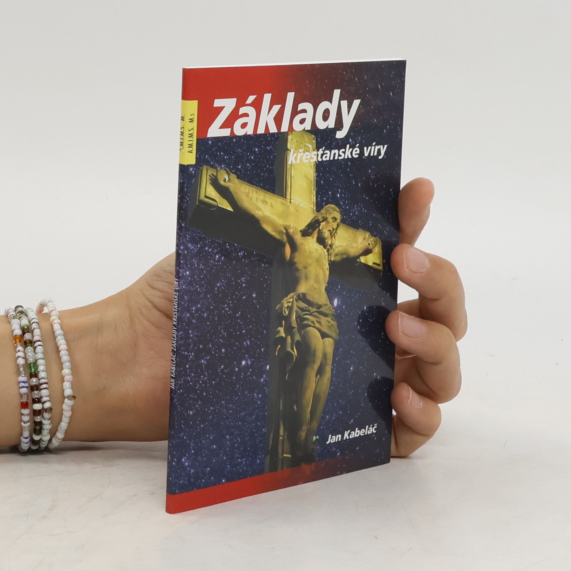 Jan Kabeláč Základy křesťanské víry