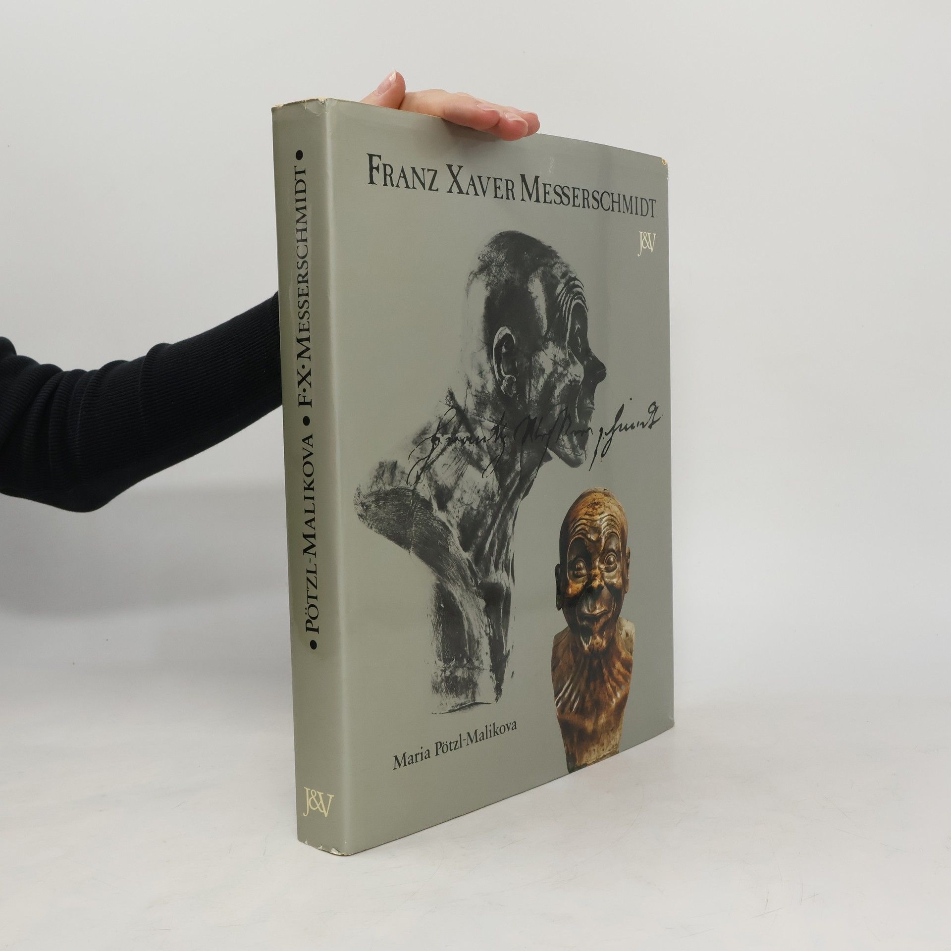 Maria Pötzl-Malikova Franz Xaver Messerschmidt