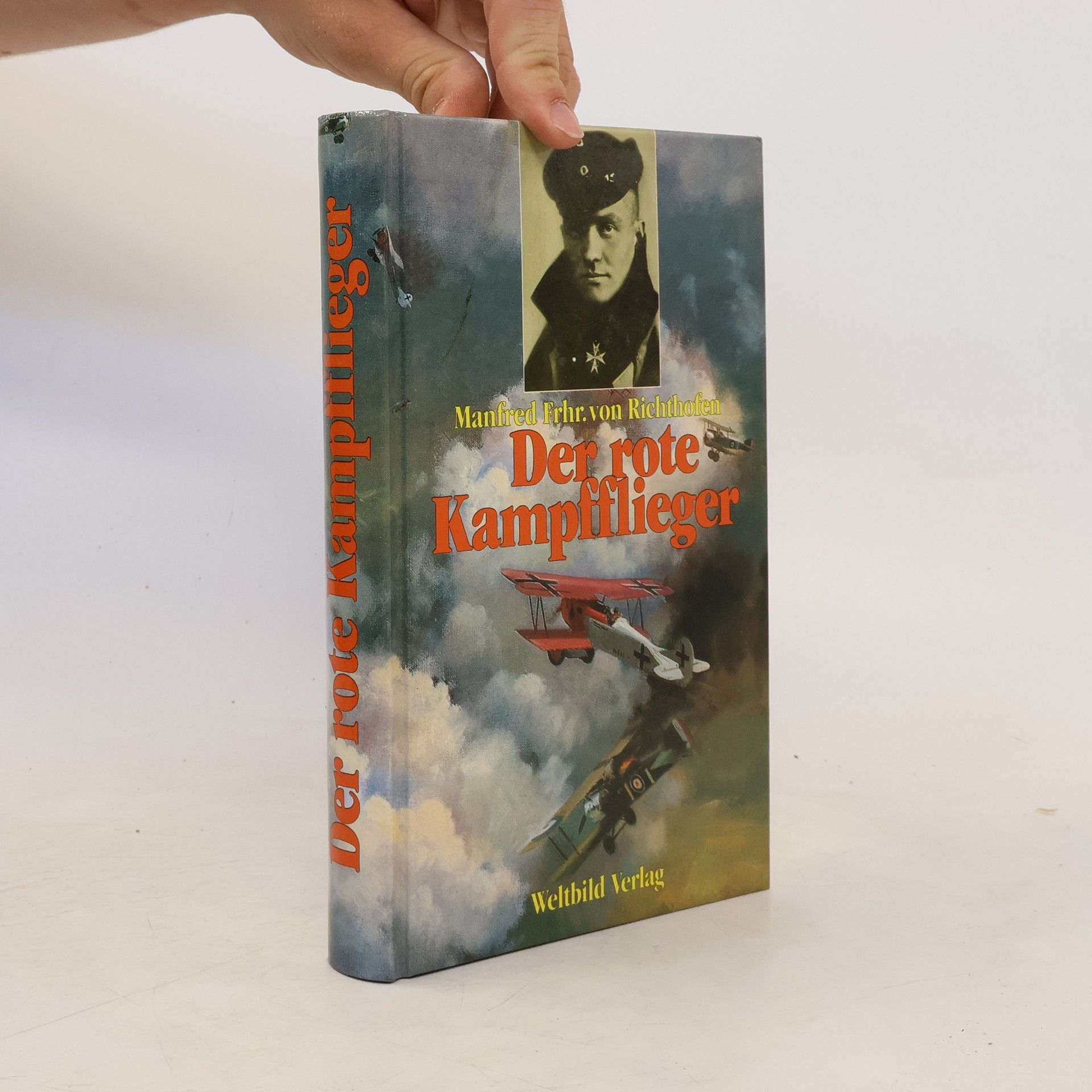 Richthofen Manfred von Der Rote Kampfflieger