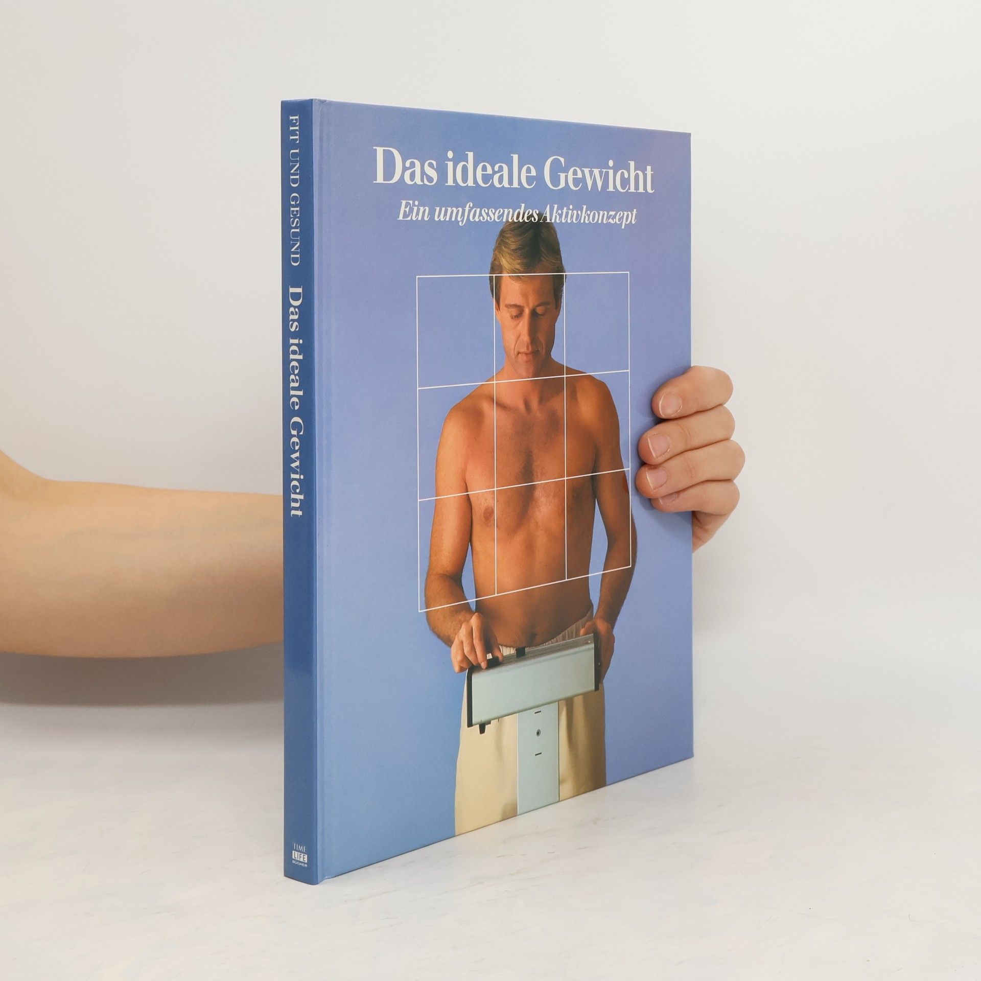 Autorenkollektiv Das ideale Gewicht. Ein umfassendes Aktivkonzept