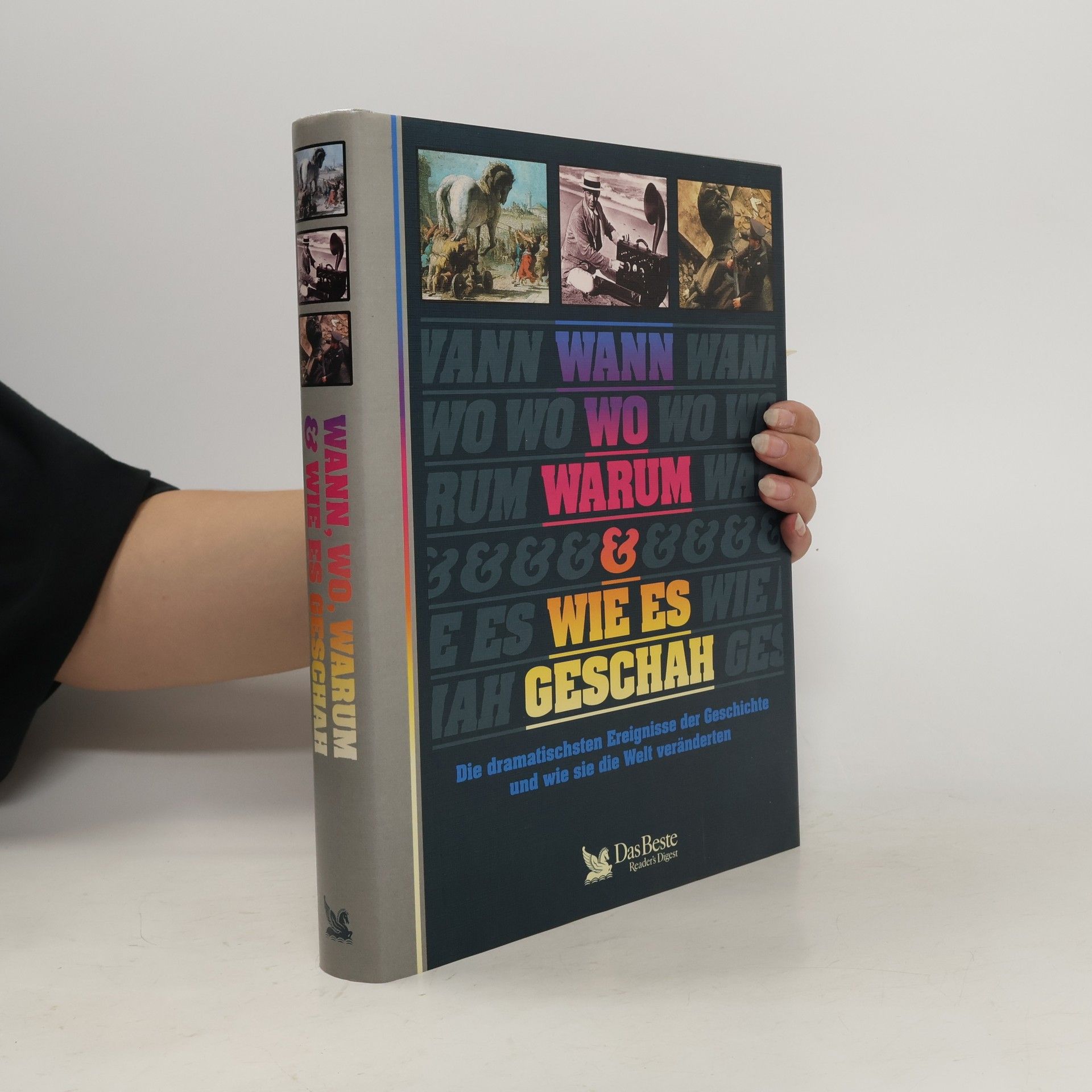 Auteurscollectief Wann, wo, warum & wie es Geschah
