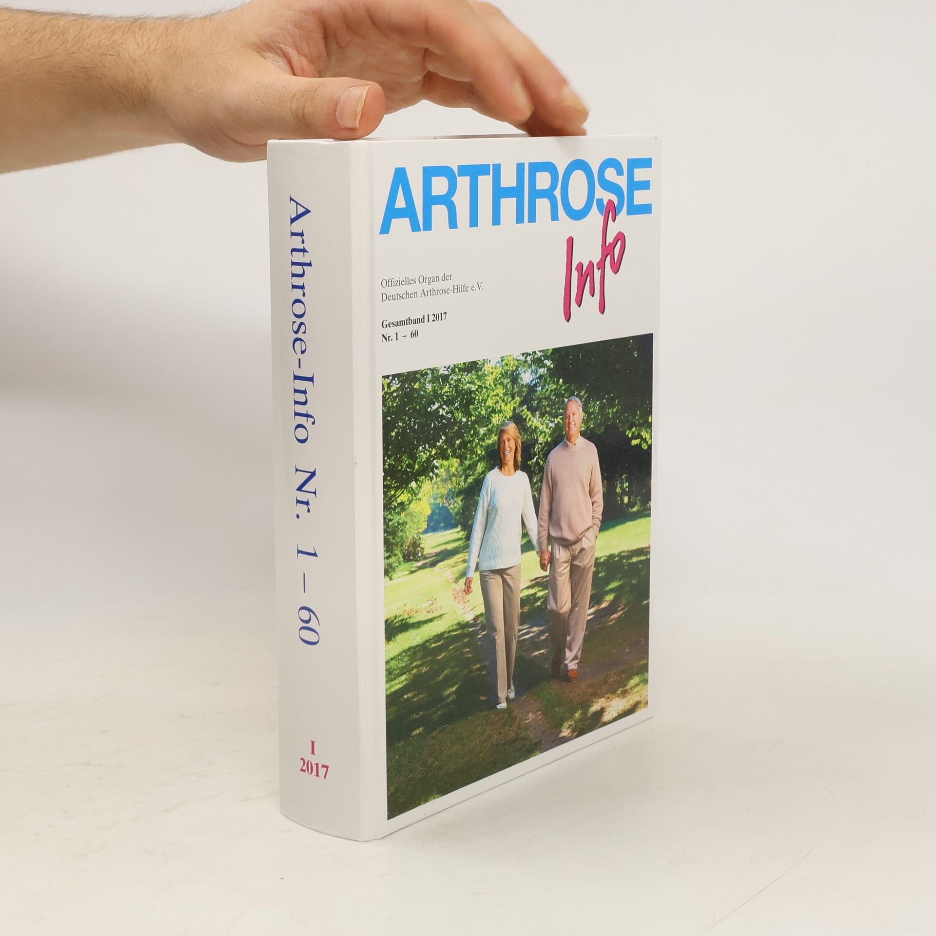 Autorenkollektiv Arthrose-Info Nr. 1-60