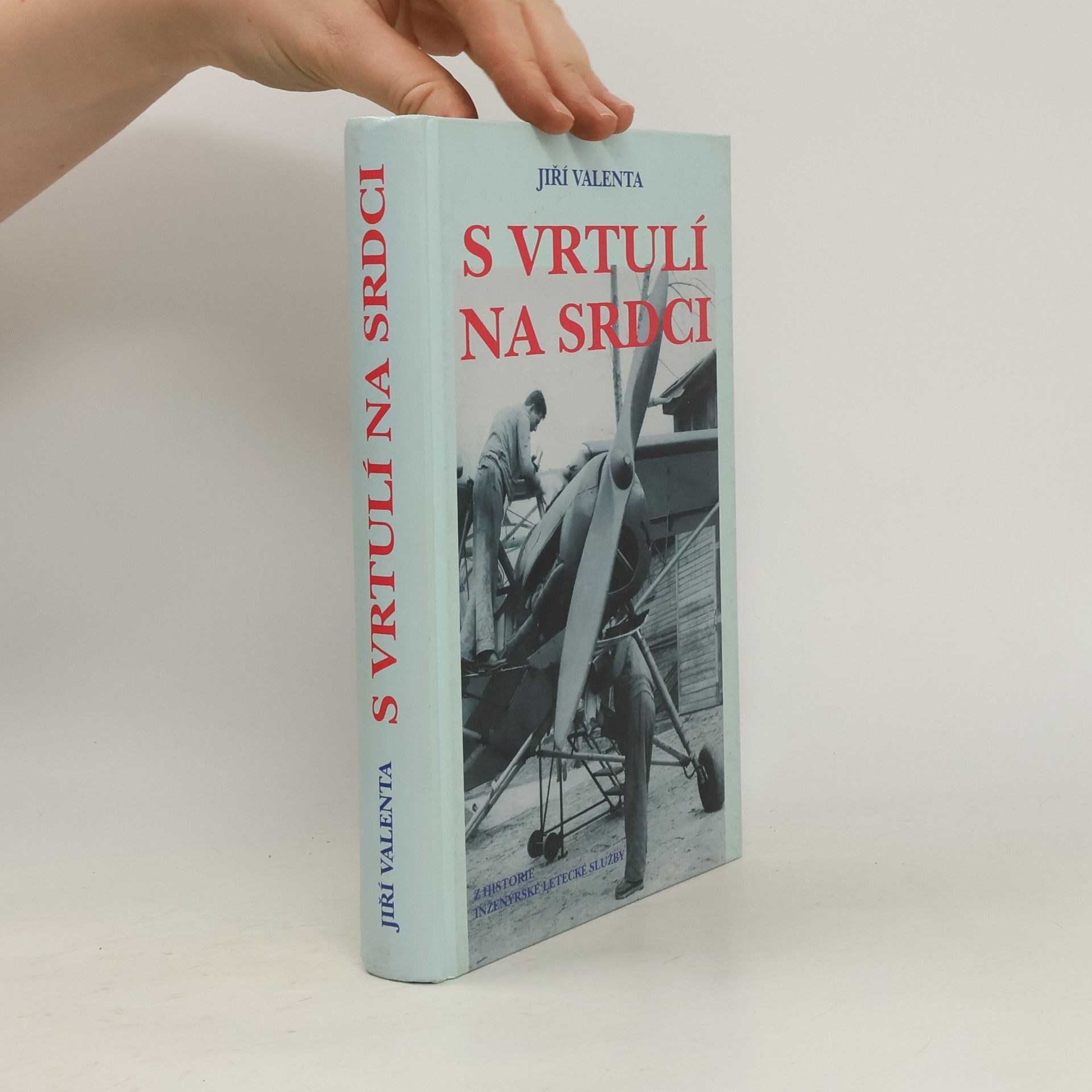 Jiří Valenta S vrtulí na srdci