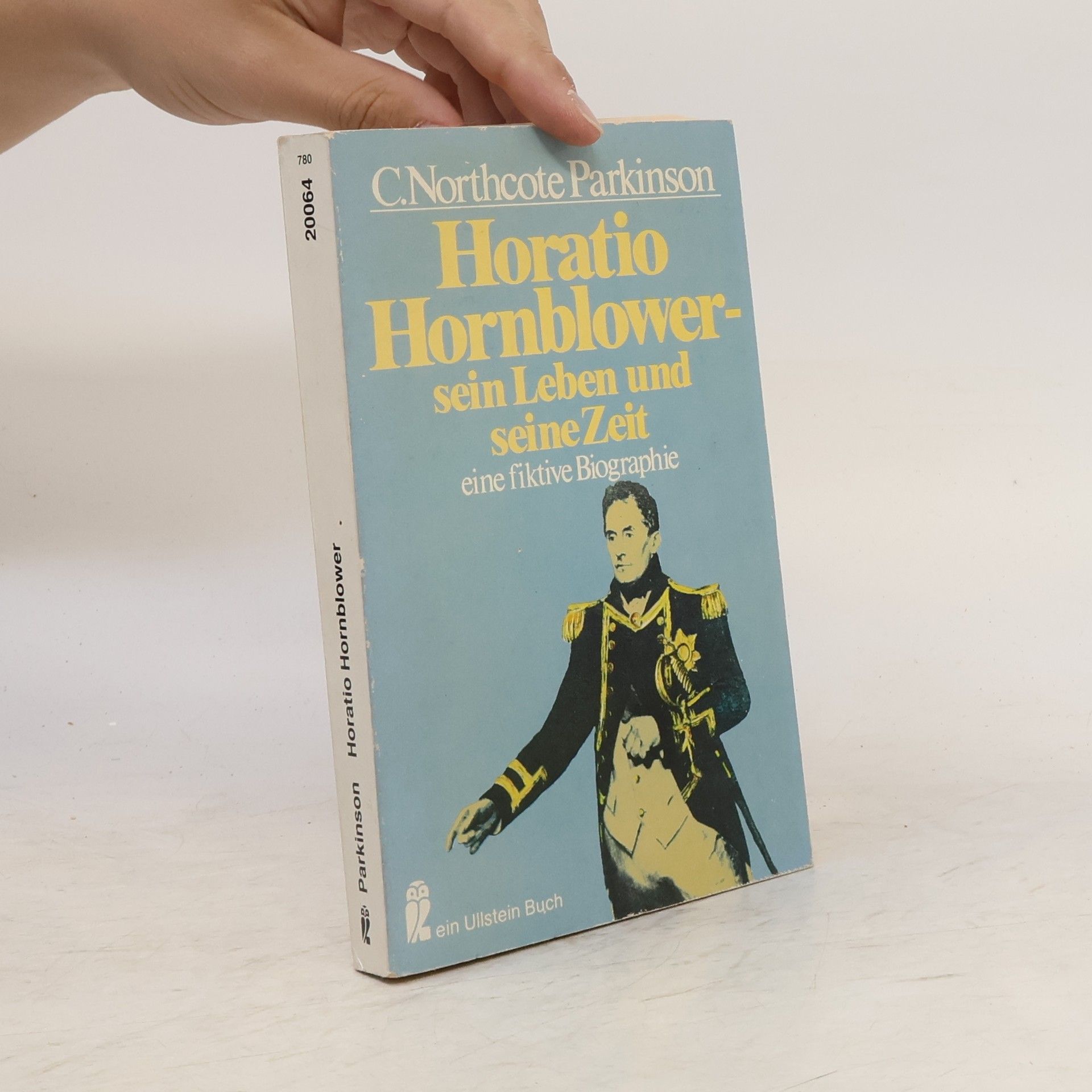 C. Northcote Parkinson Horatio Hornblower, sein Leben und seine Zeit