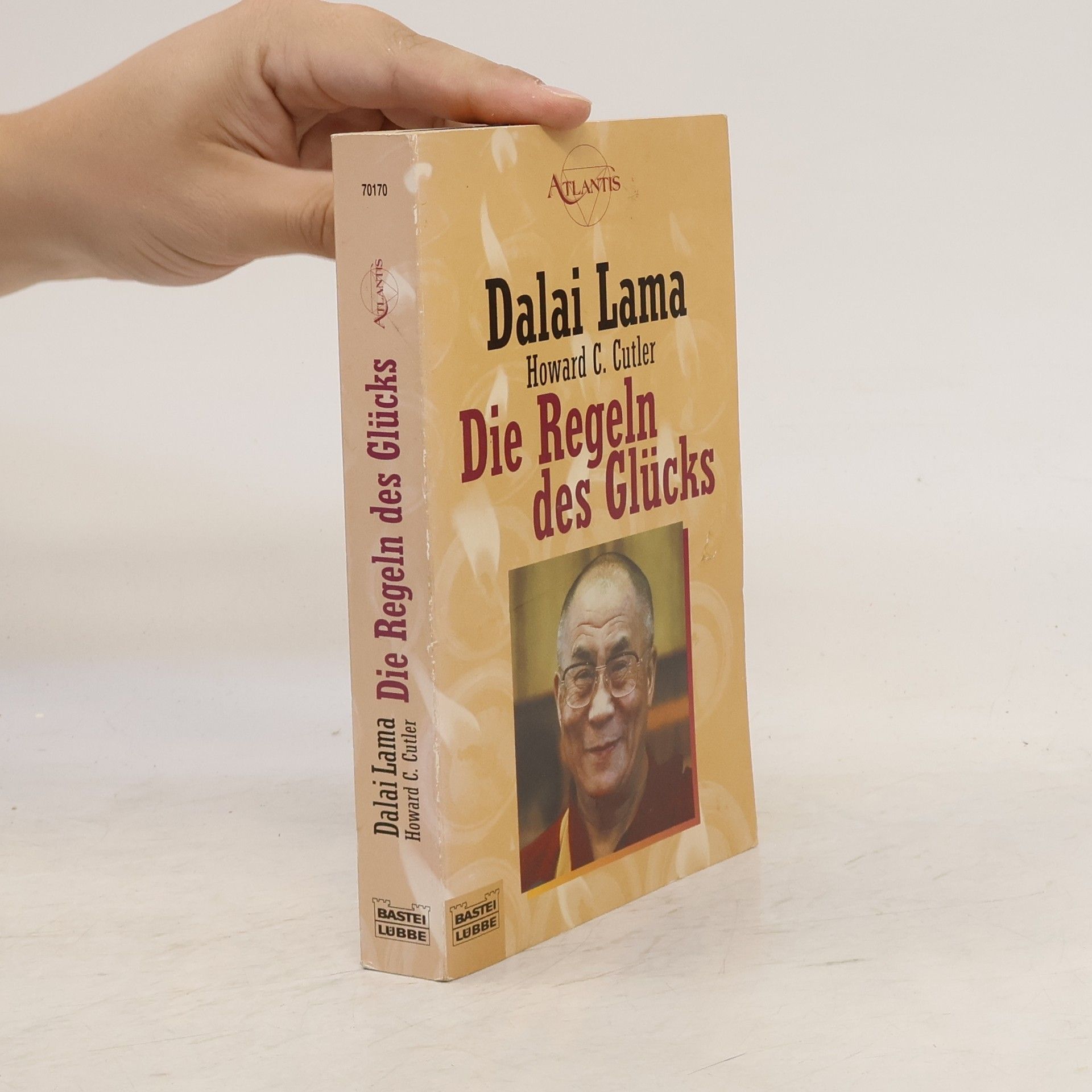 Dalaï-Lama Die Regeln des Glücks