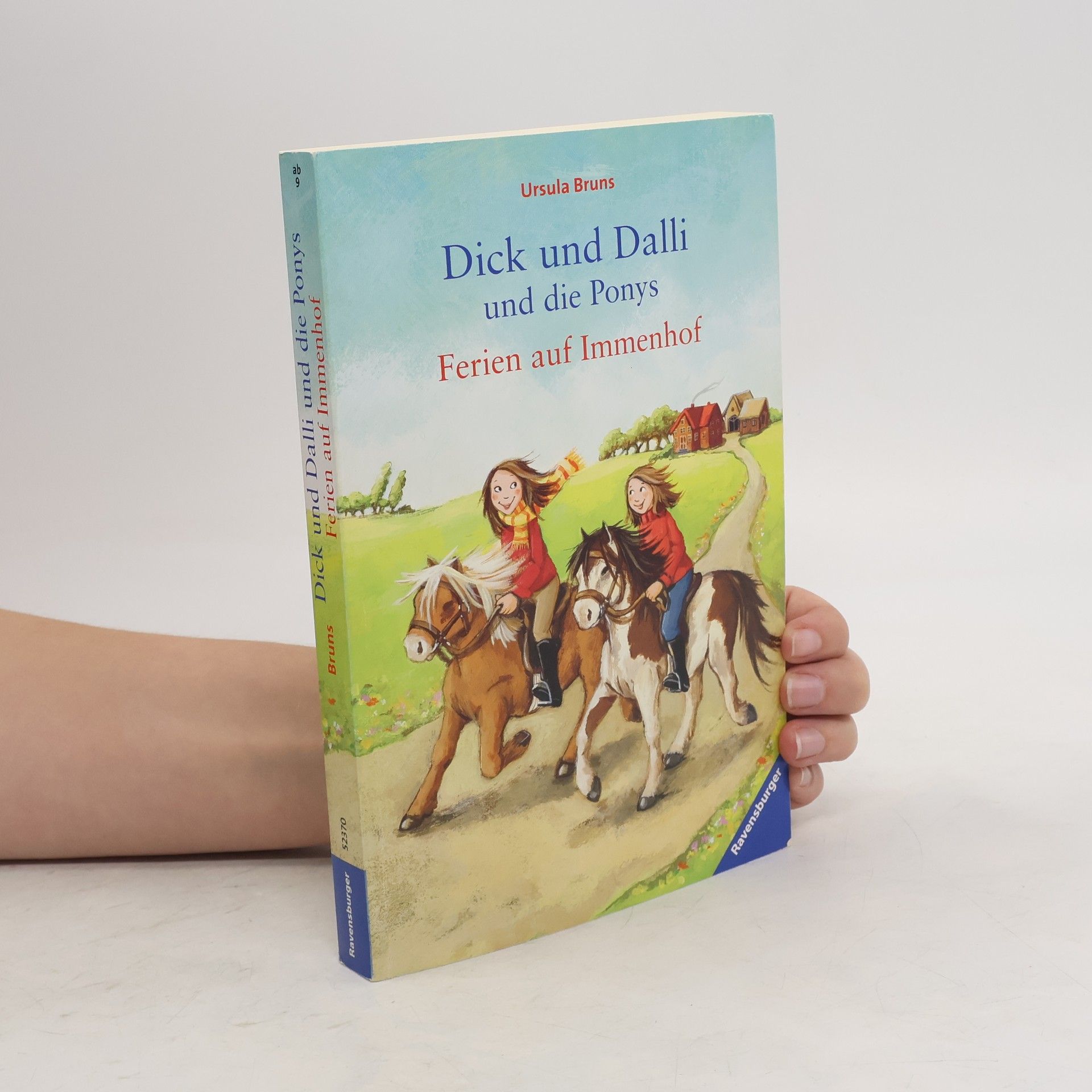 Ursula Bruns Dick und Dalli und die Ponys. Ferien auf Immenhof