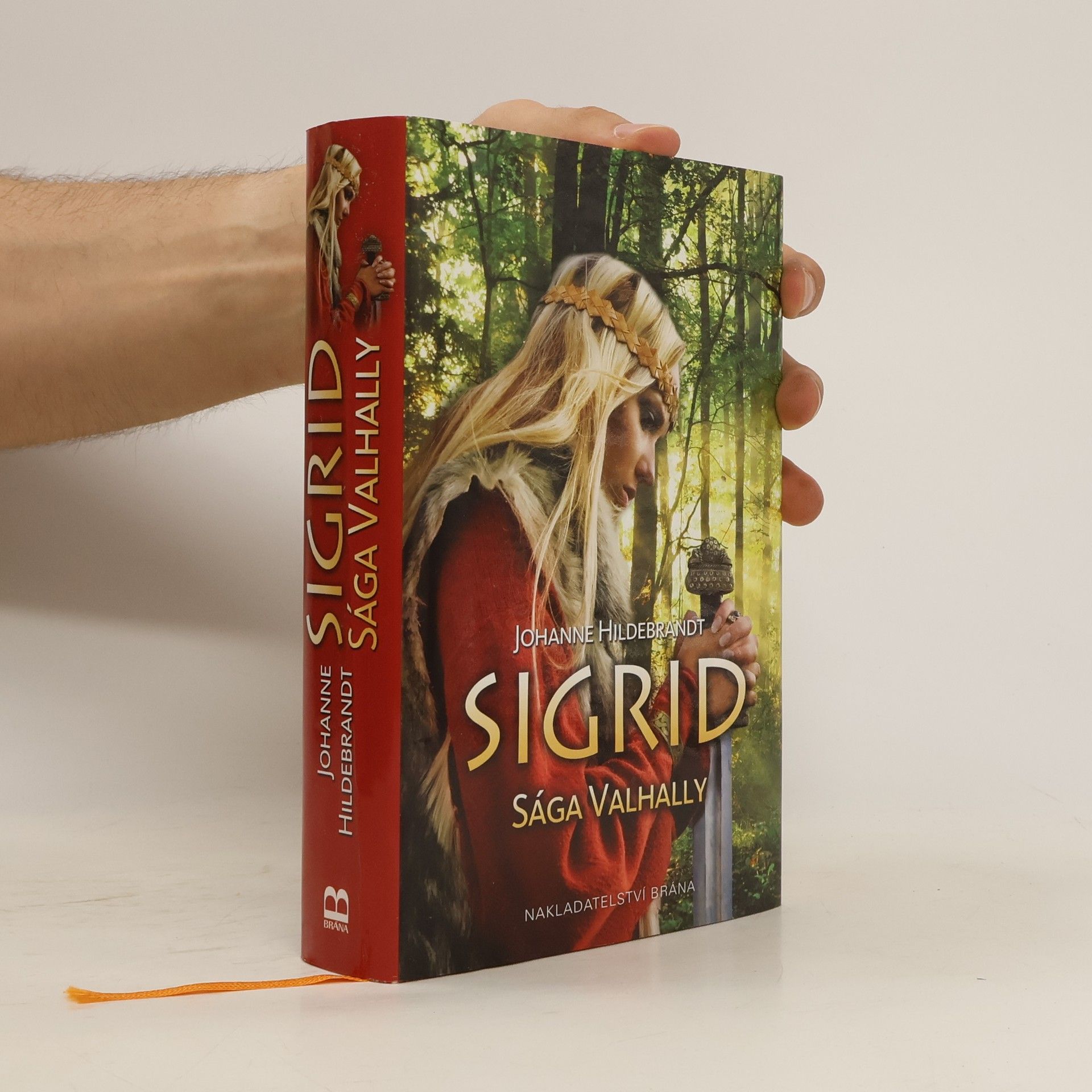 Johanne Hildebrandt Sigrid: Sága Valhally