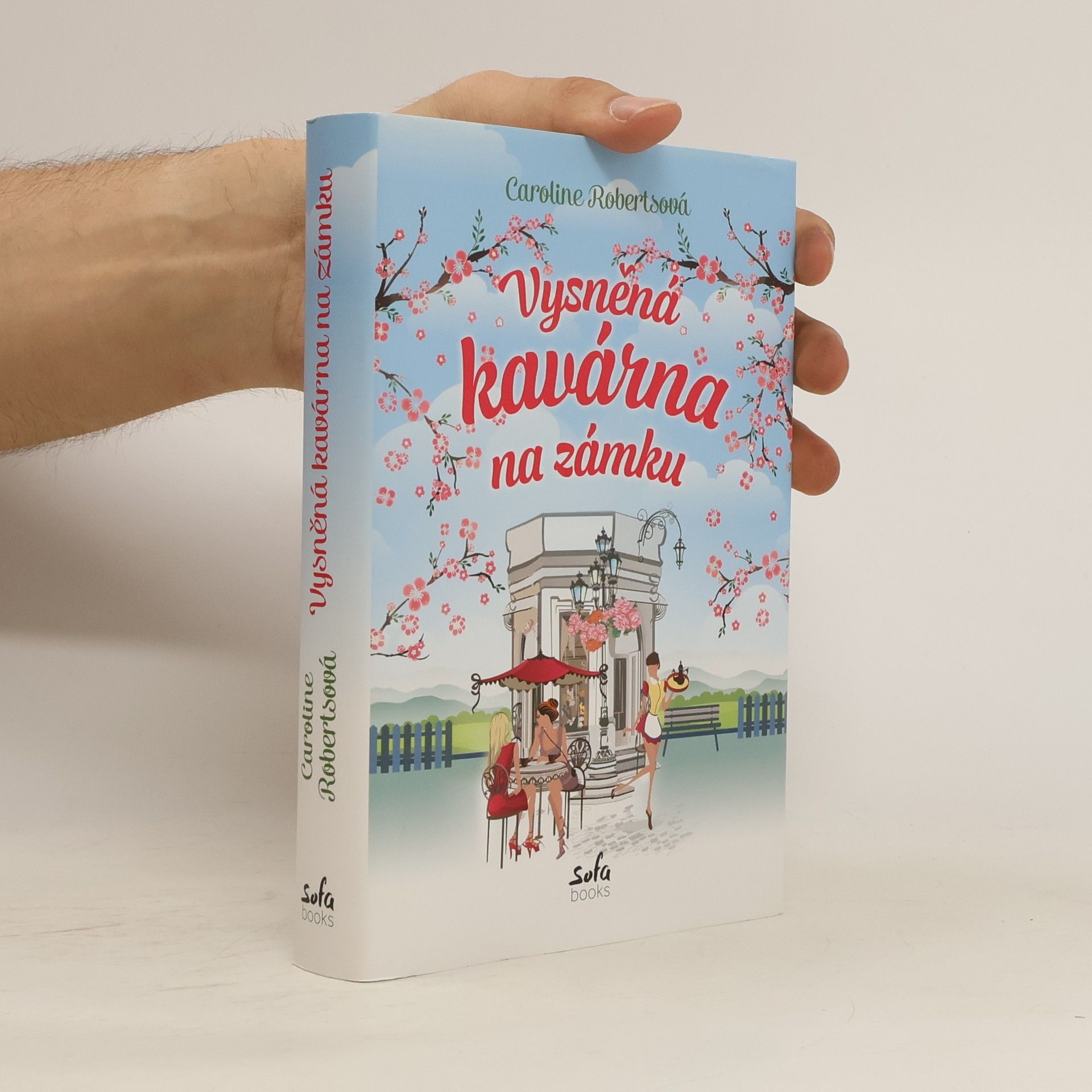 Caroline Roberts Vysněná kavárna na zámku