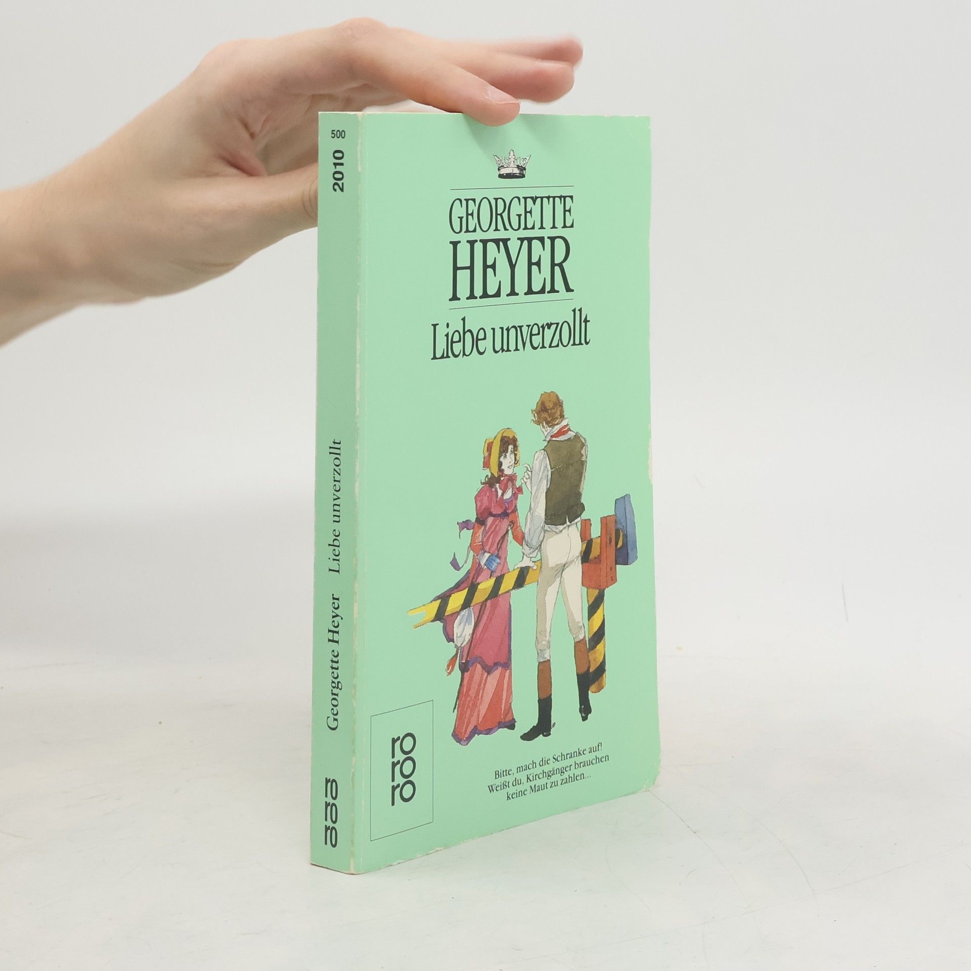 Georgette Heyer Liebe unverzollt