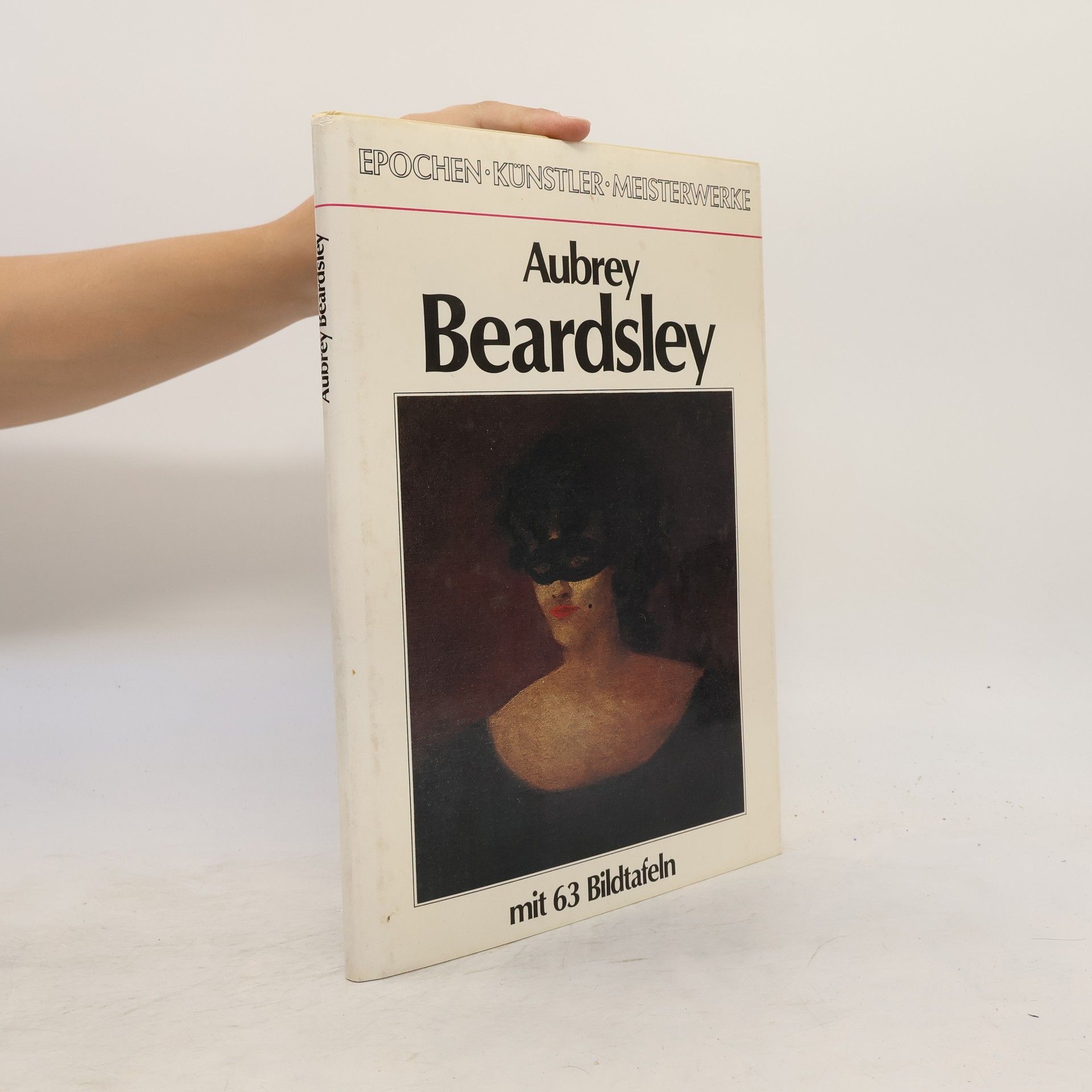 Julius Meier-Graefe Aubrey Beardsley. Mit 63 Bildtafeln