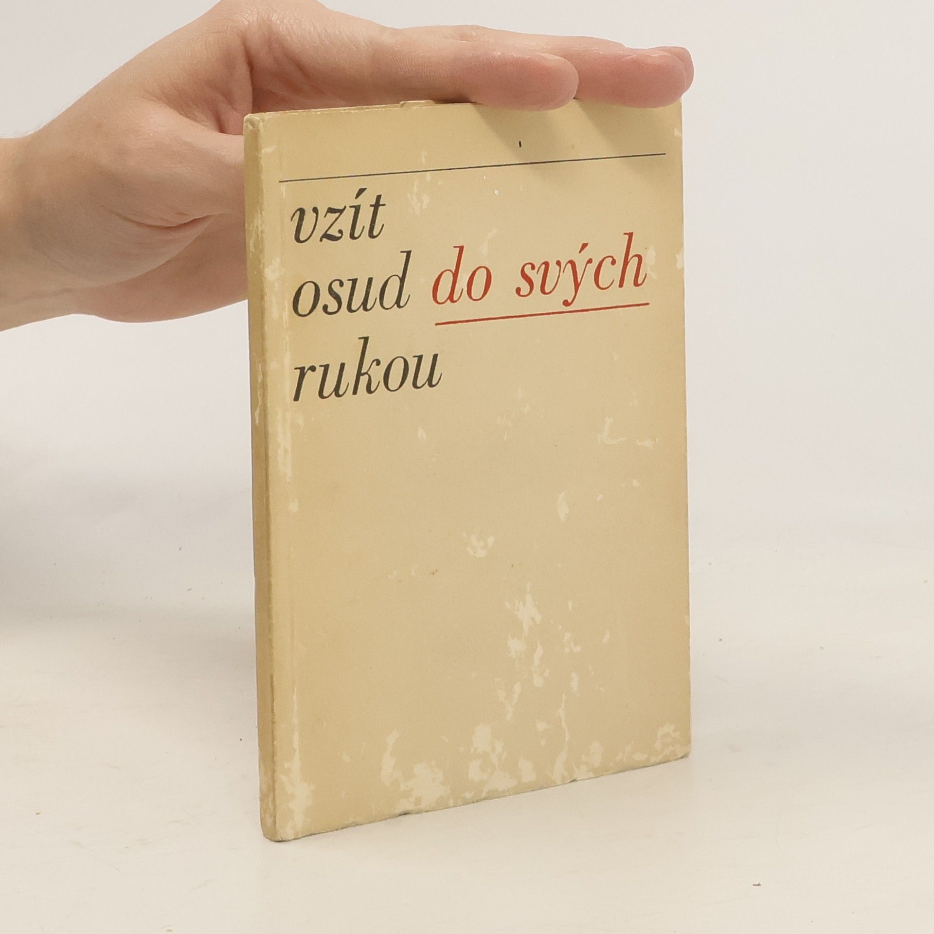 Kolektív autorov Vzít osud do svých rukou