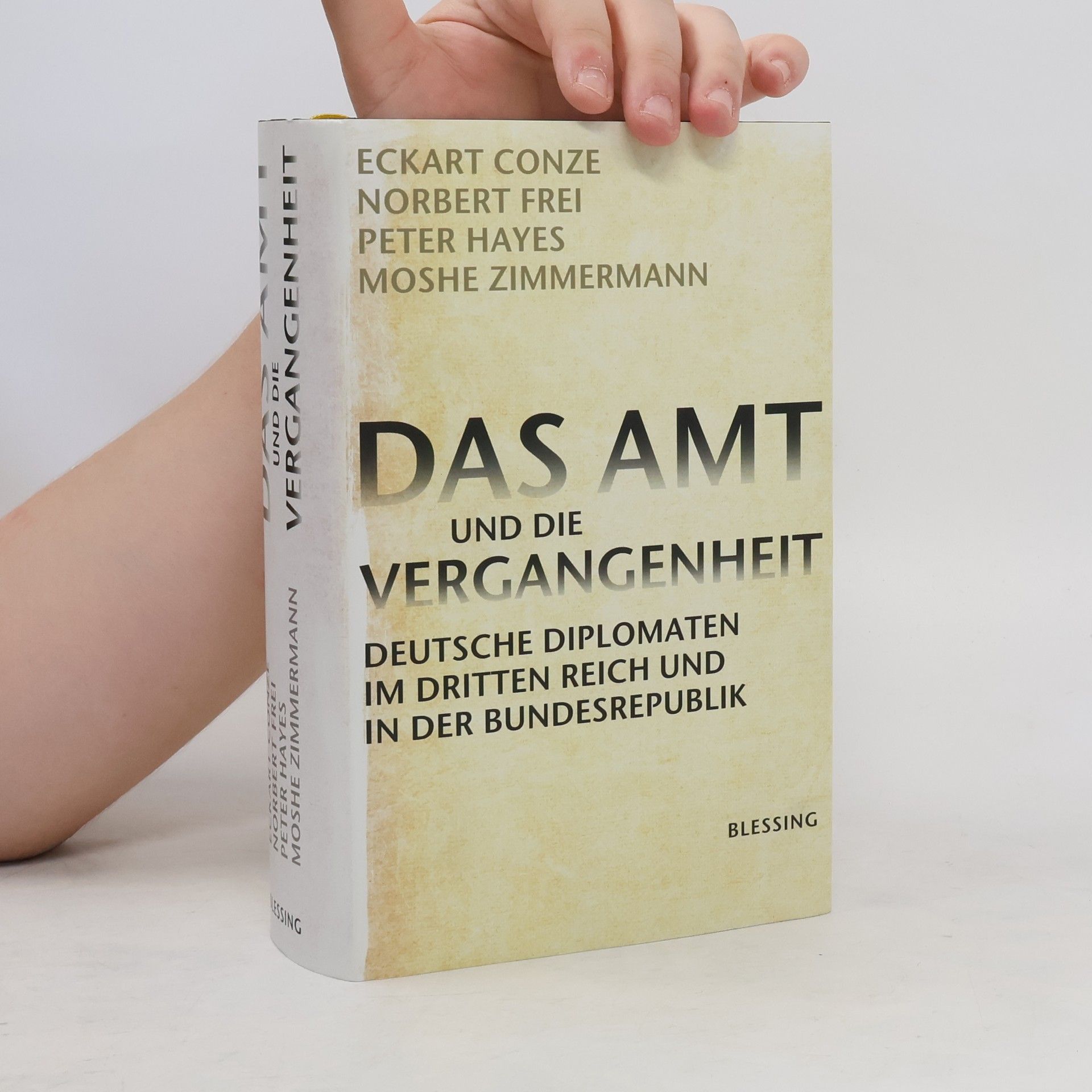 Eckart Conze Das Amt und die Vergangenheit