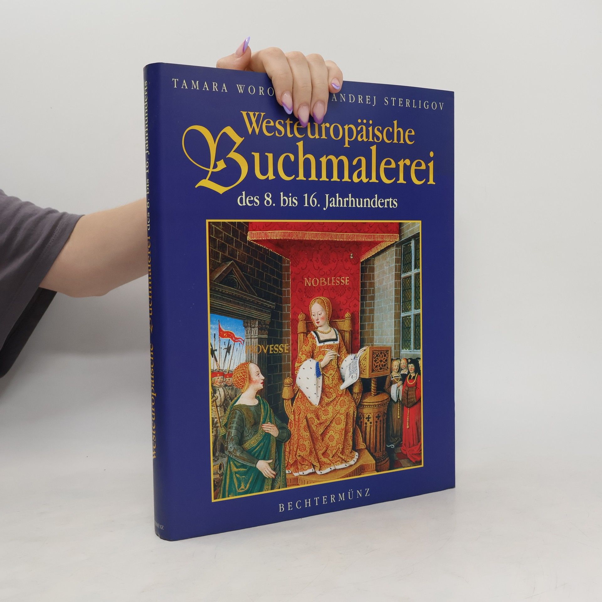 Tamara Pavlovna Voronova Westeuropäische Buchmalerei des 8. bis 16. Jahrhunderts in der Russischen Nationalbibliothek, Sankt Petersburg