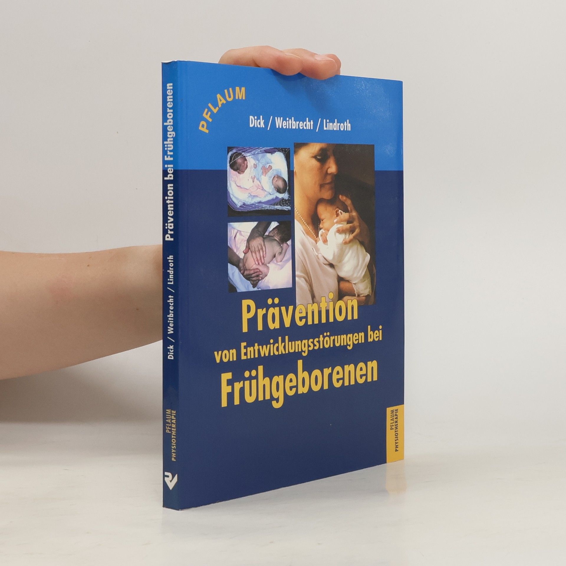 Anne Dick Prävention von Entwicklungsstörungen bei Frühgeborenen