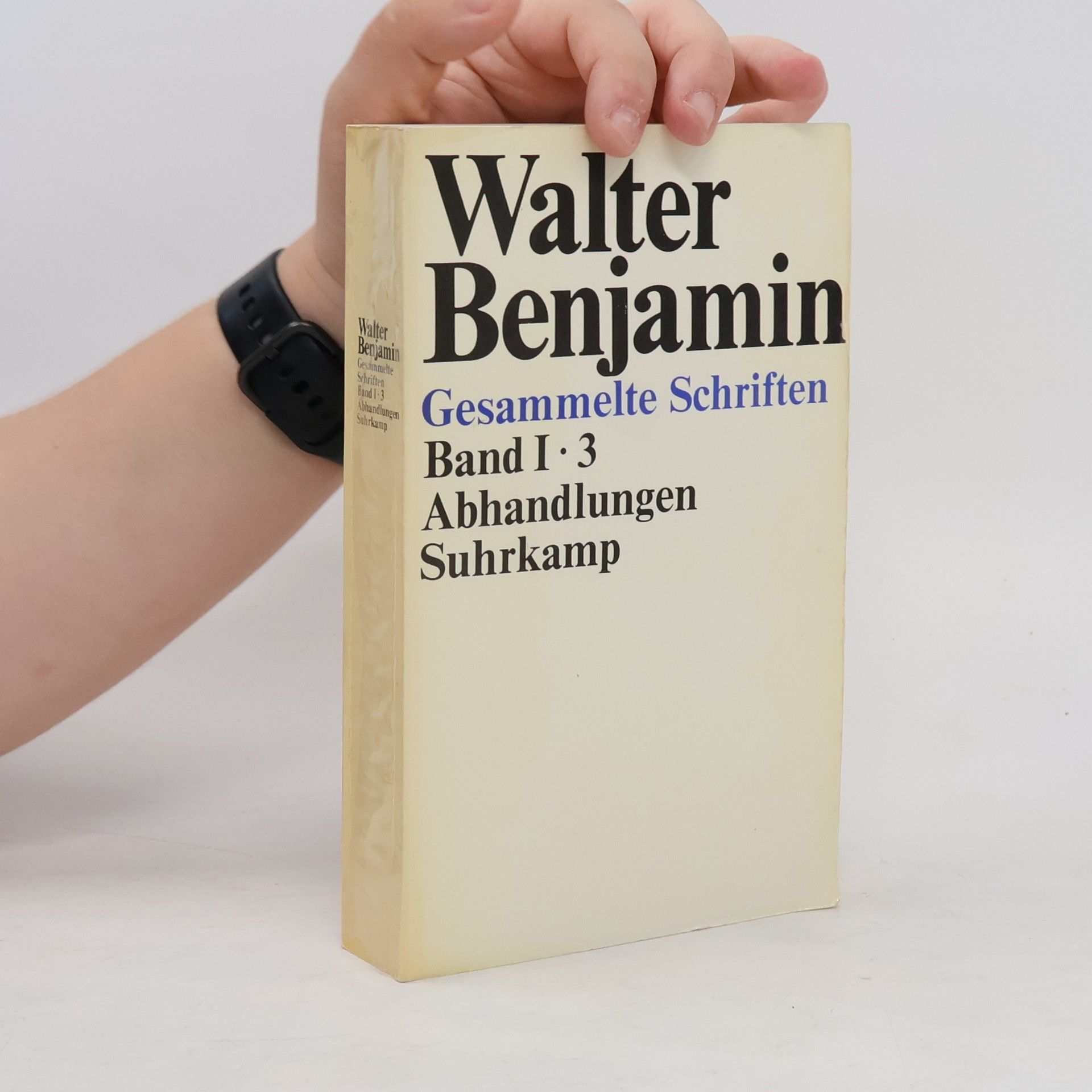 Walter Benjamin Gesammelte Schriften I. 3