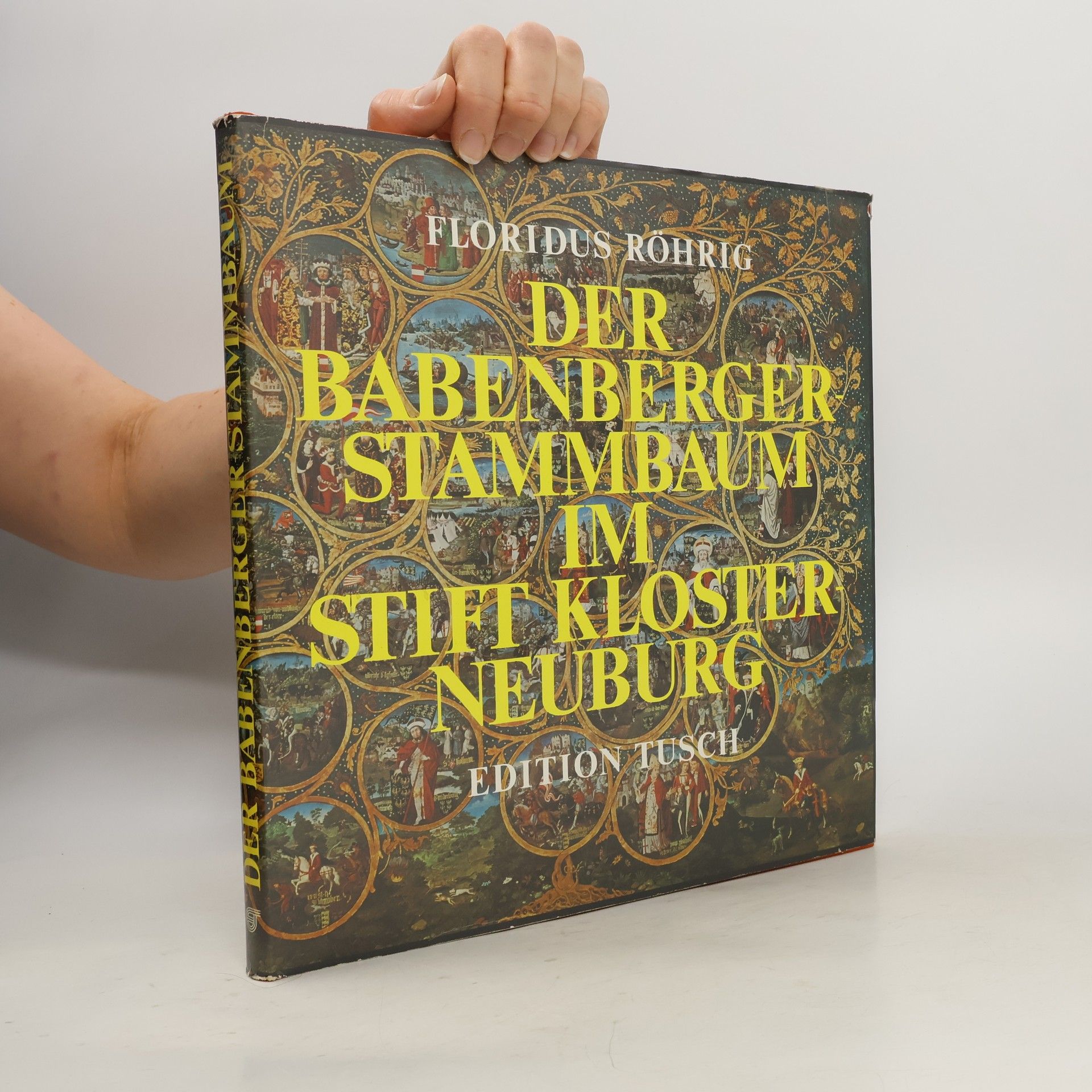 Floridus Röhrig Der Babenberger Stammbaum im Stift Klosterneuburg