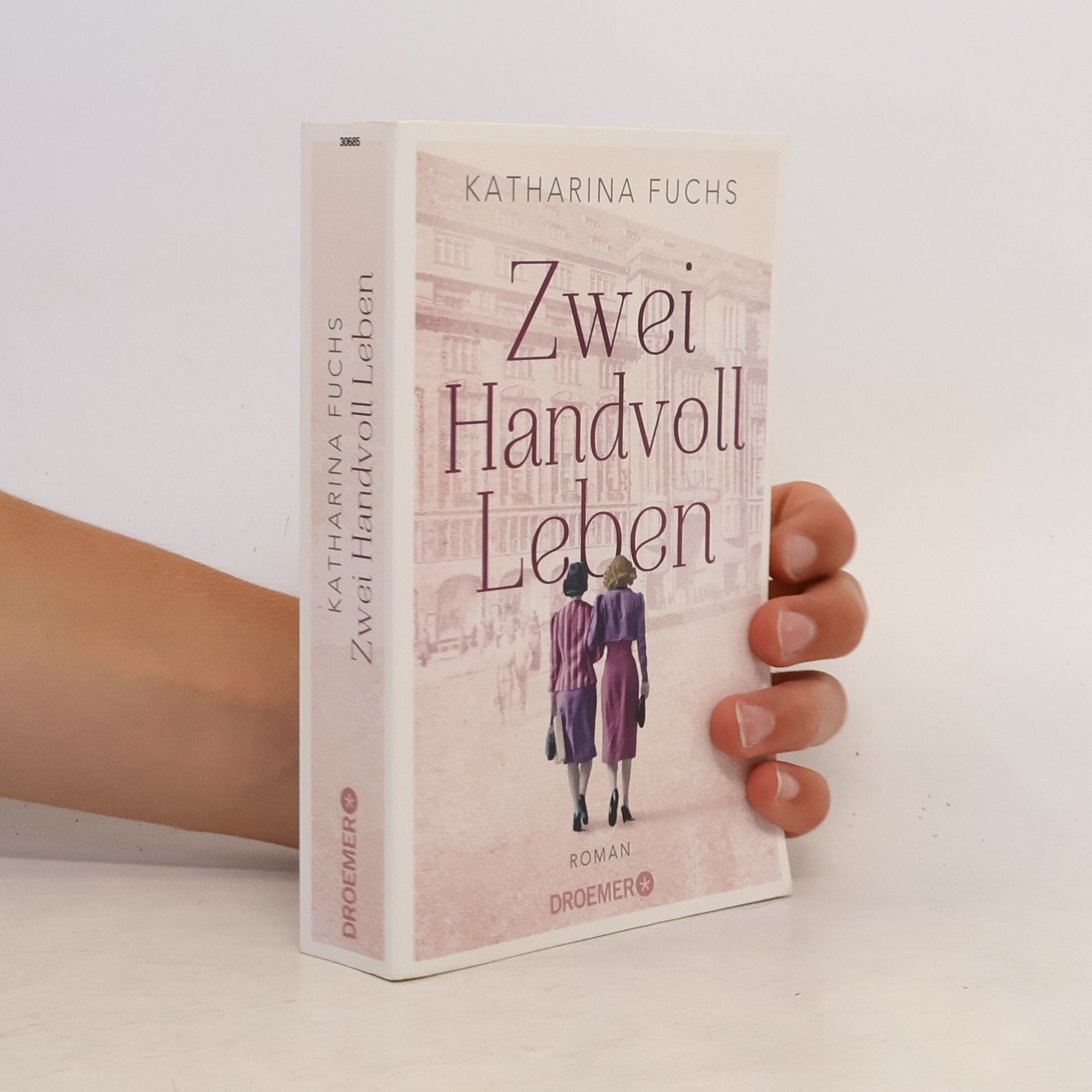 Anna-Katharina Fuchs Zwei Handvoll Leben