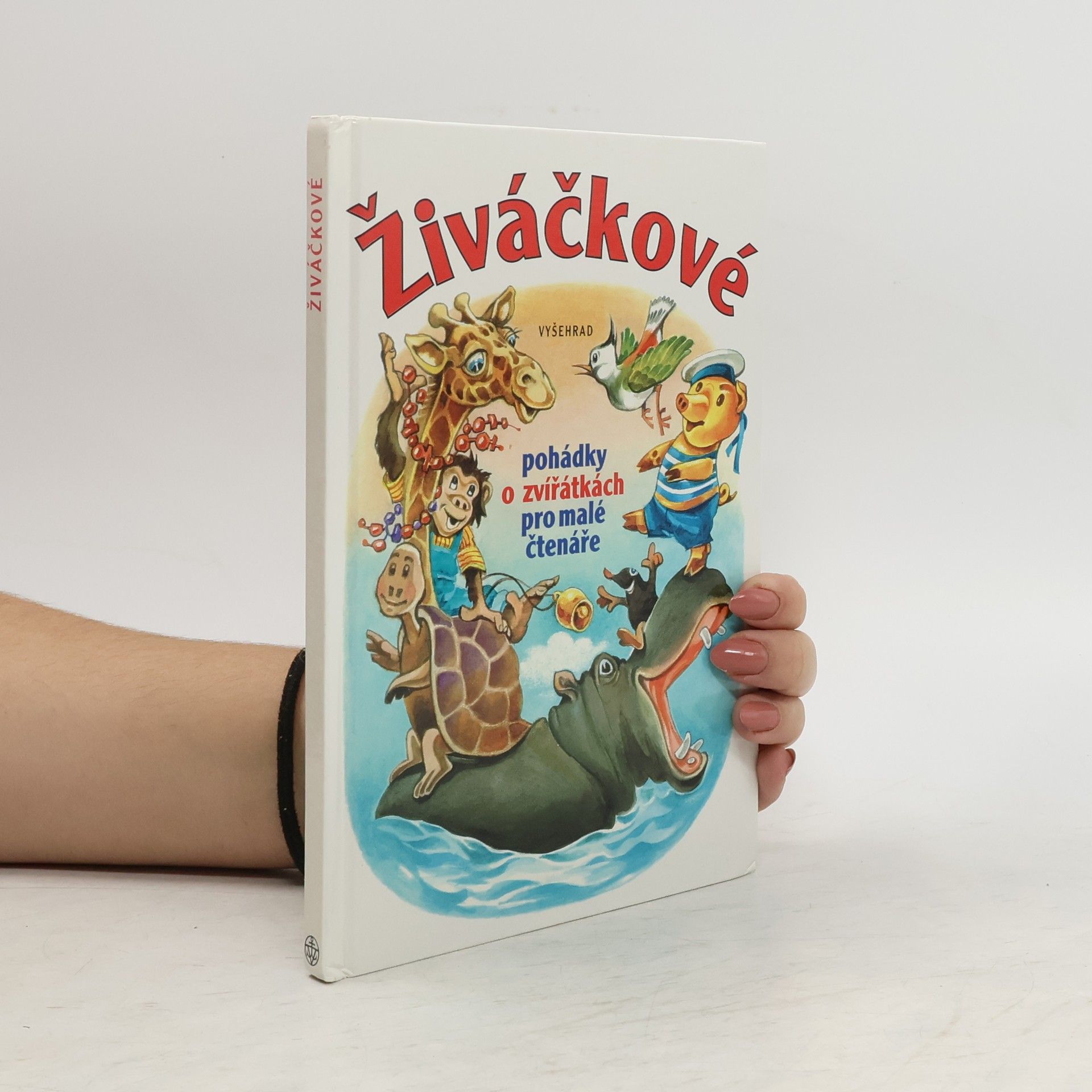 Daniela Fischer Živáčkové - Pohádky o zvířátkách