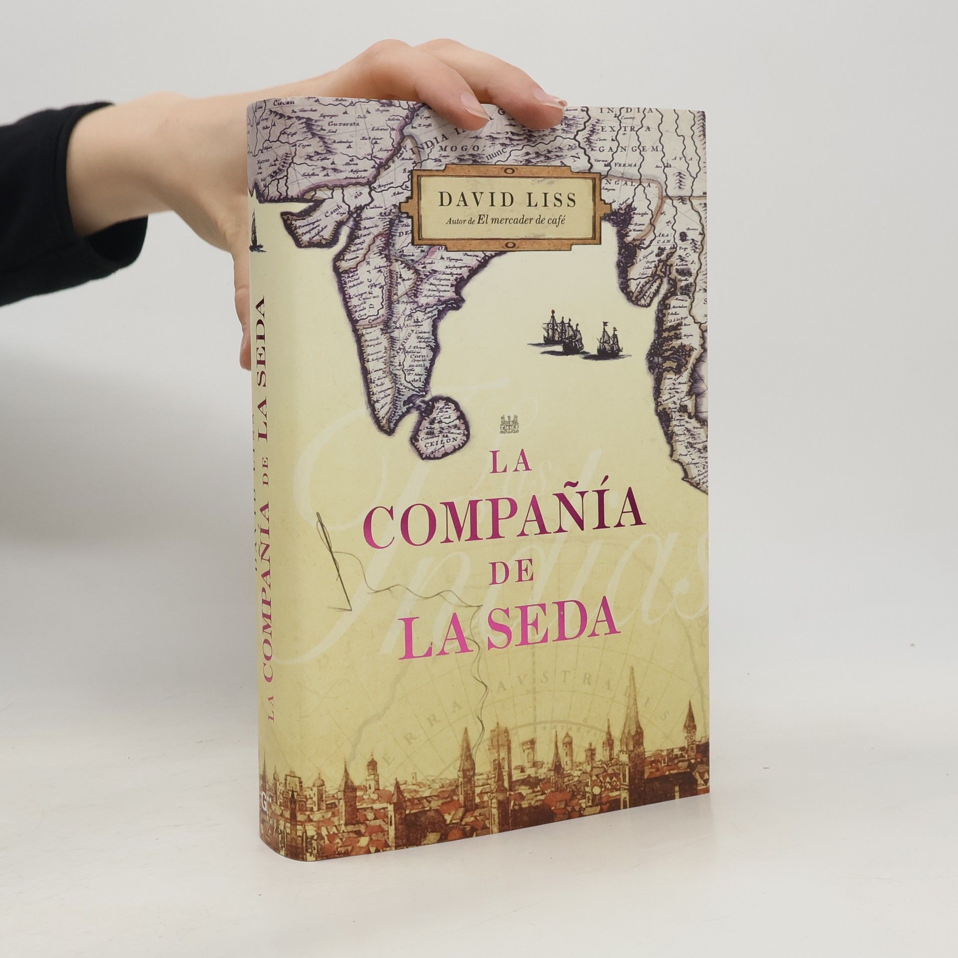 David Liss La compañía de la seda