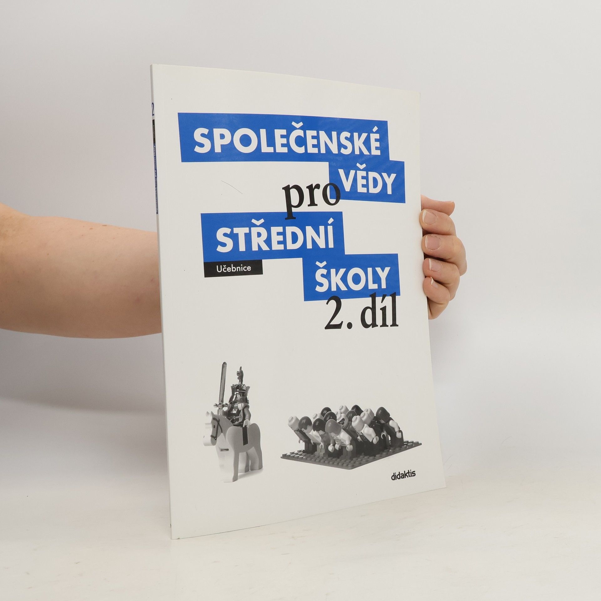 Pavel Dufek Společenské vědy pro střední školy: Učebnice. 2. díl