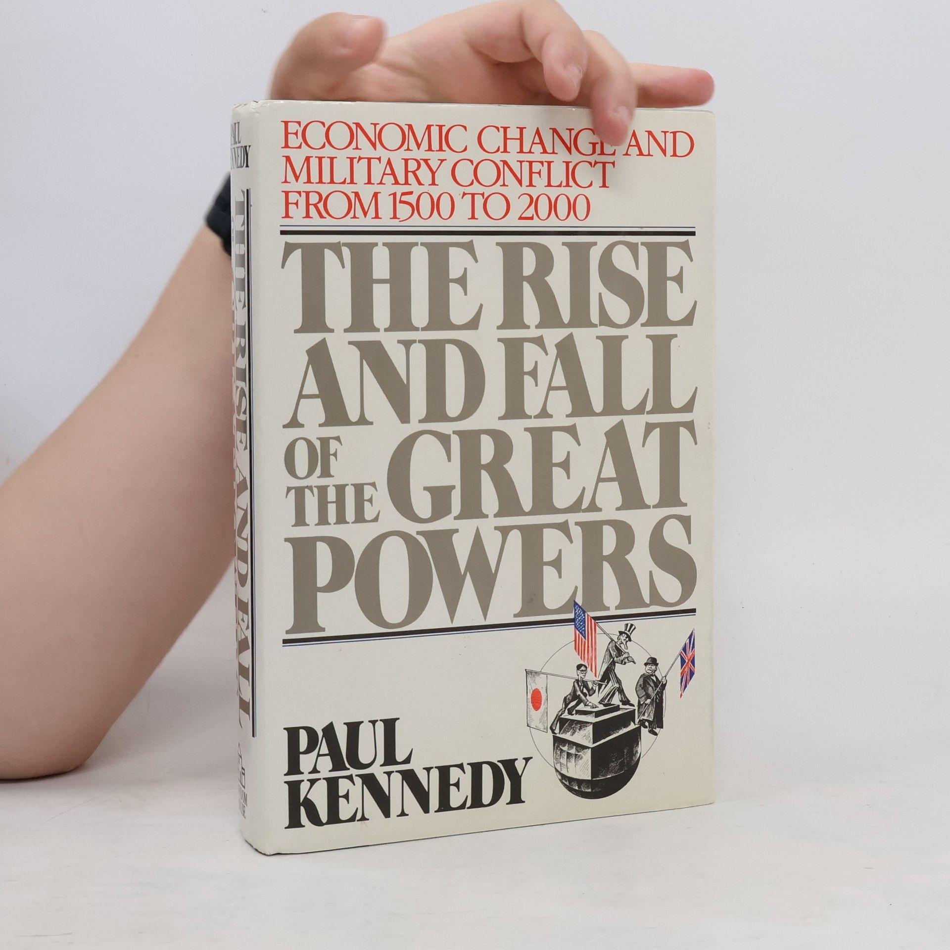 Paul Michael Kennedy The Rise & Fall of the Great Powers
