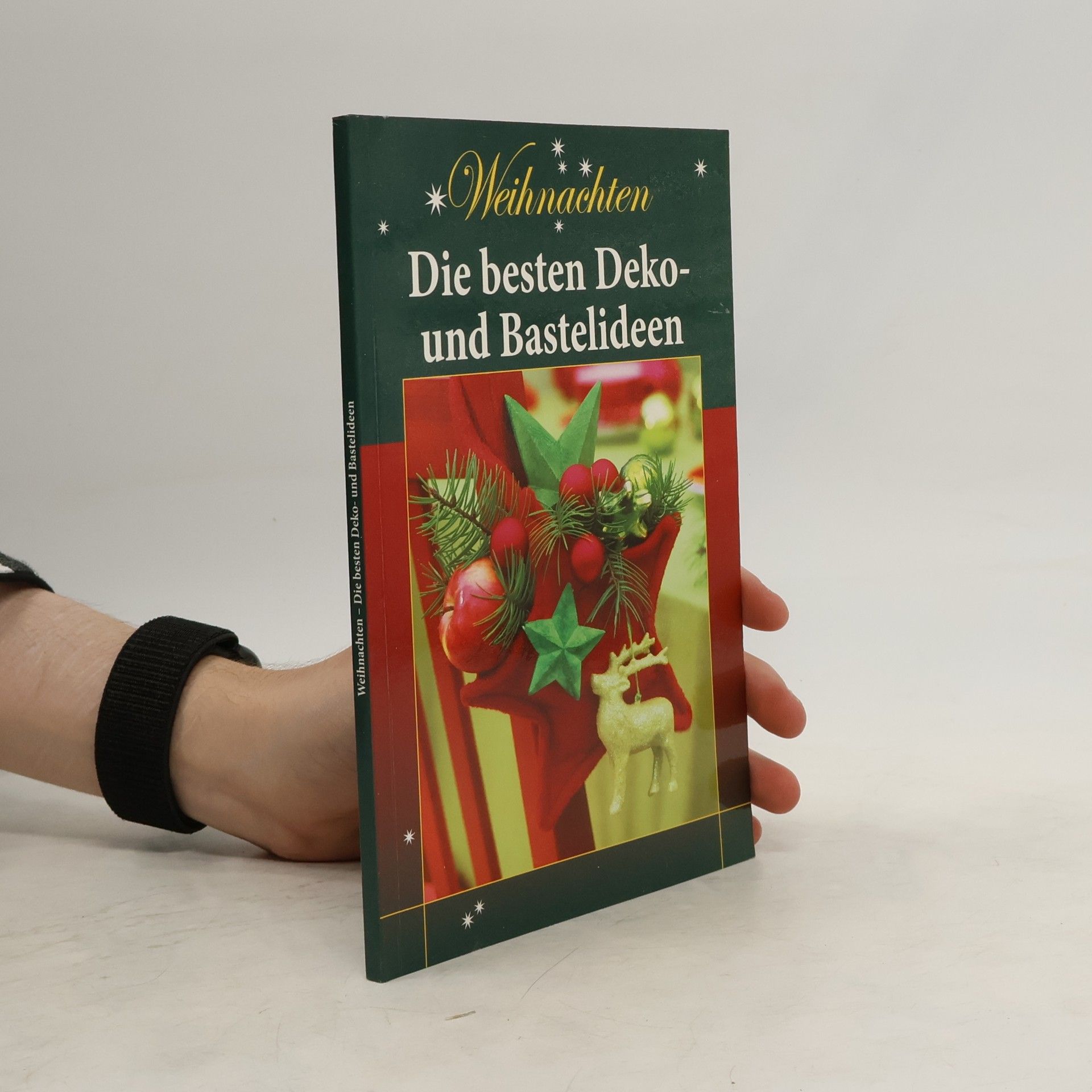 Autorenkollektiv Weihnachten - Deko-  & Bastelideen