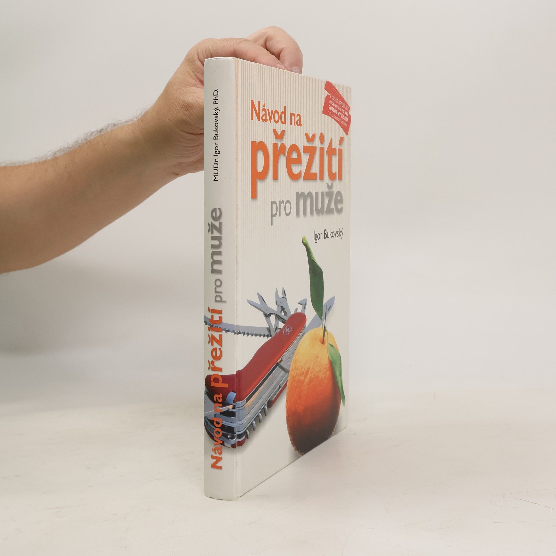 Igor Bukovský Návod na přežití pro muže