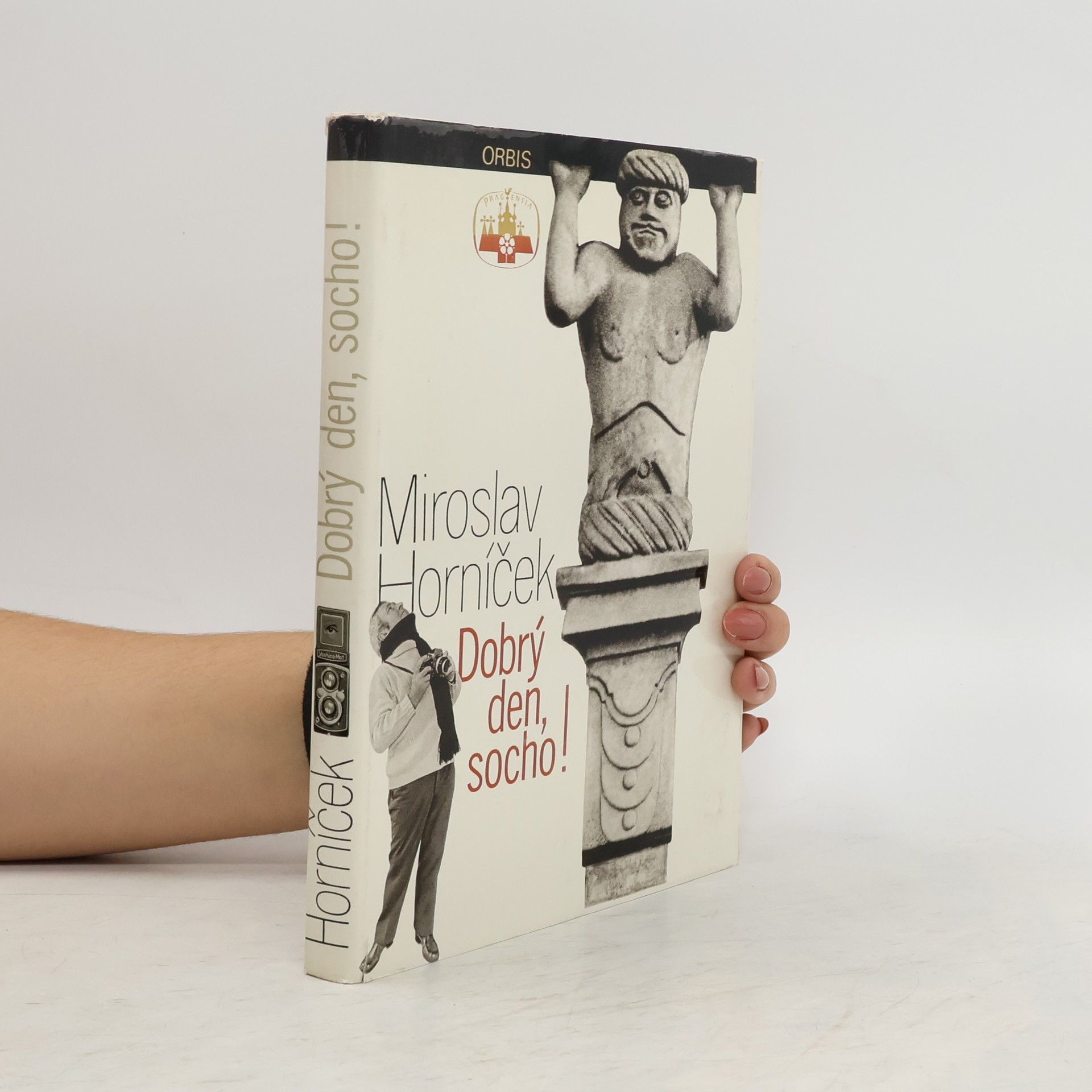 Miroslav Horníček Dobrý den, socho!