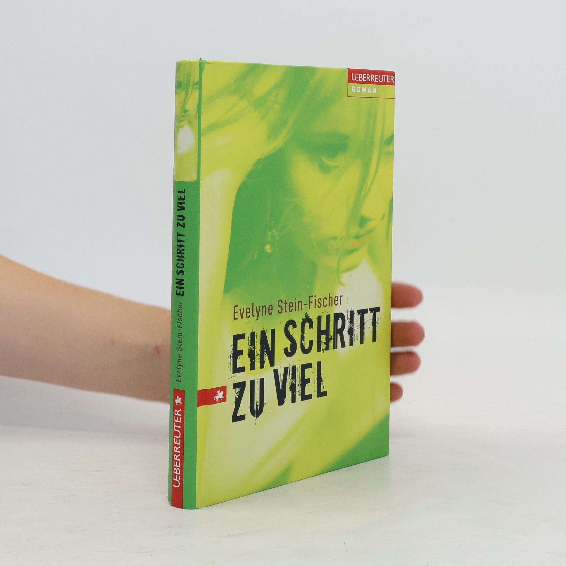 Evelyne Stein-Fischer Ein Schritt zu viel