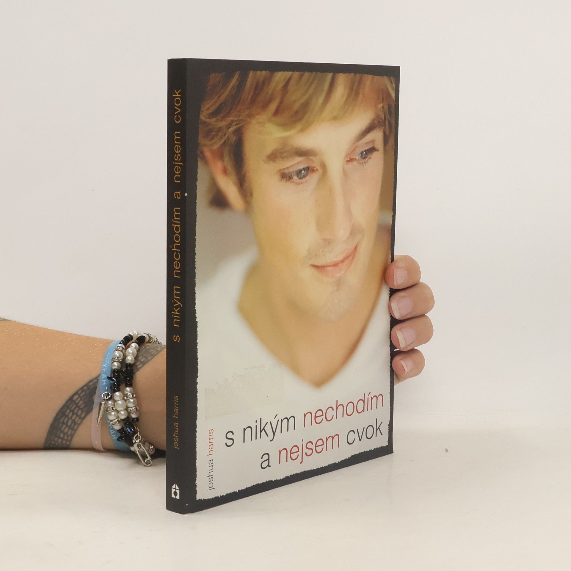 Joshua Harris S nikým nechodím a nejsem cvok