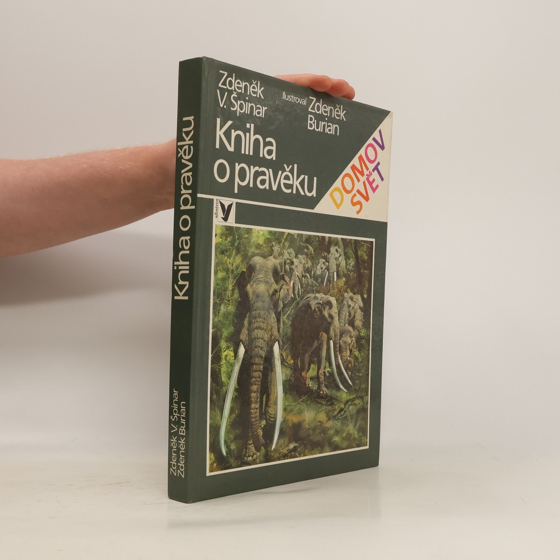 Zdeněk V. Špinar Kniha o pravěku