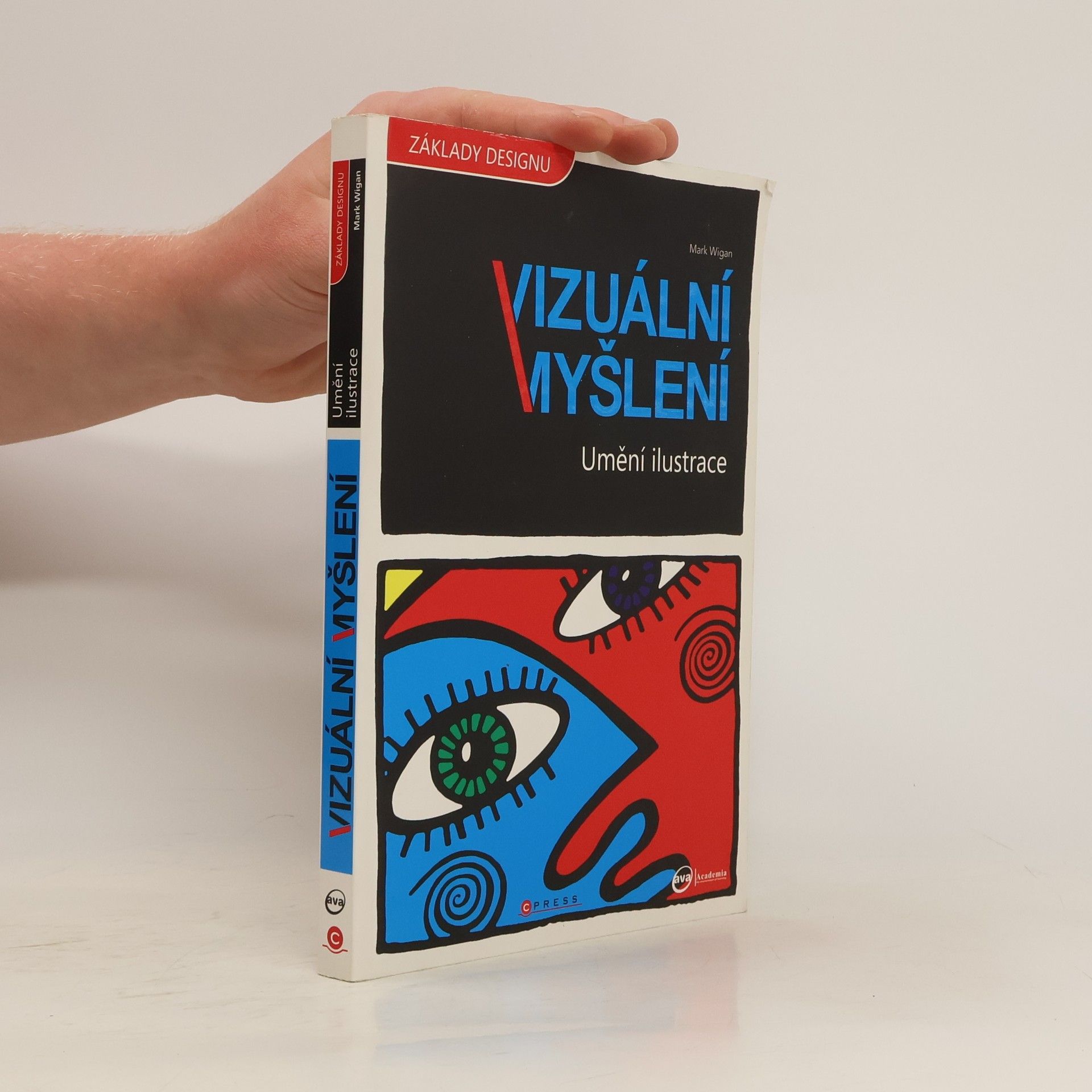 Mark Wigan Umění ilustrace. Vizuální myšlení