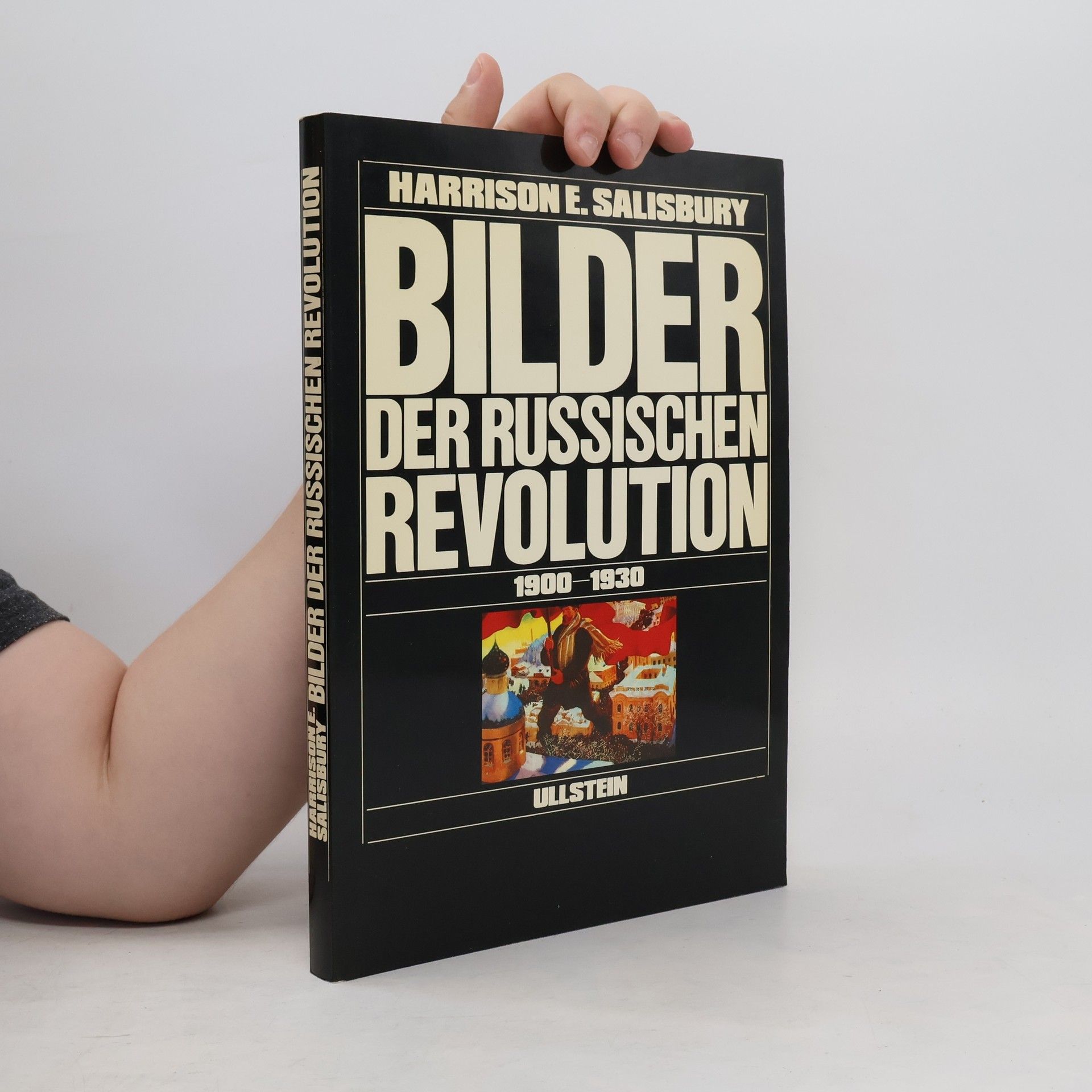 Harrison Salisbury Bilder der Russischen Revolution