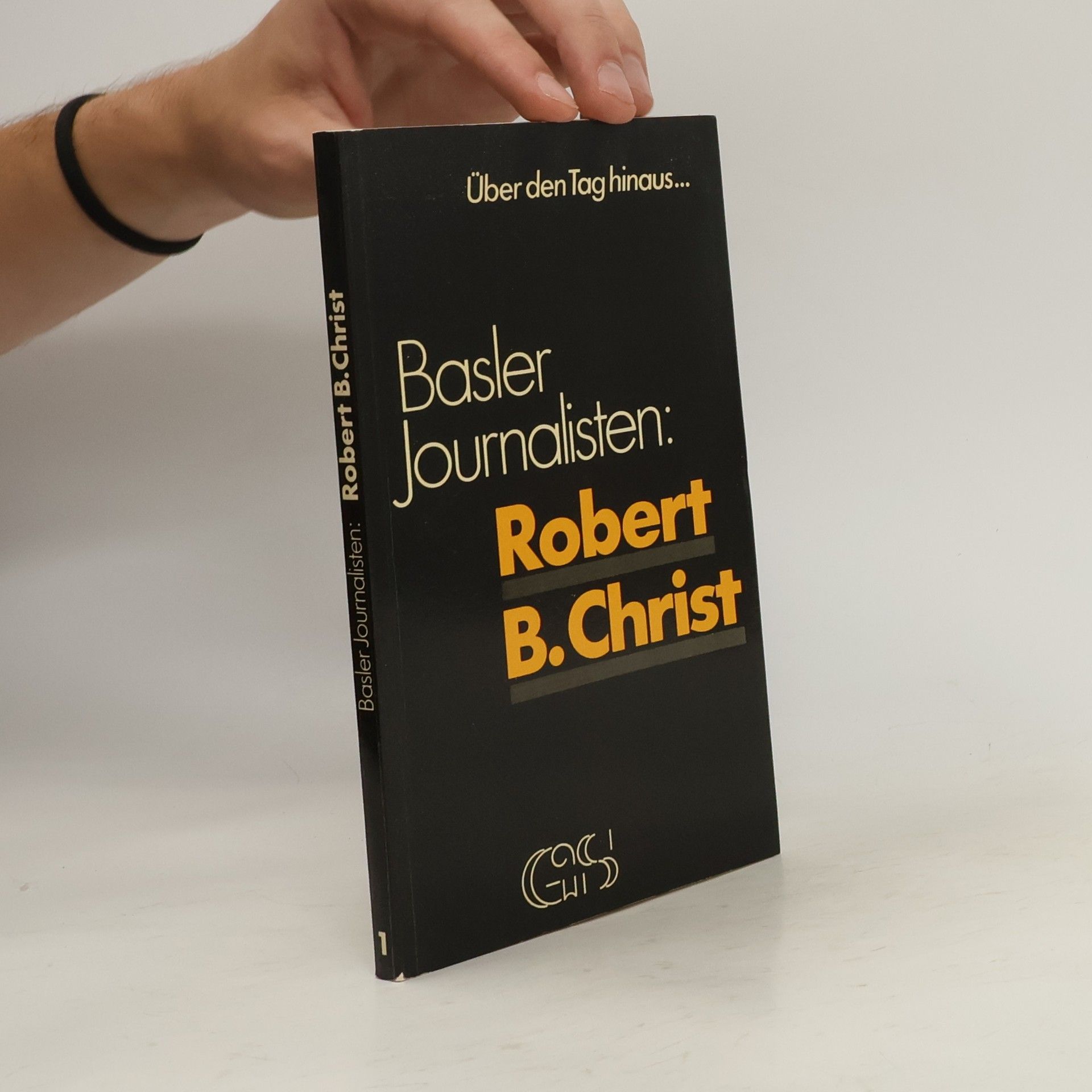 Robert B. Christ Basler Journalisten: Robert B. Christ