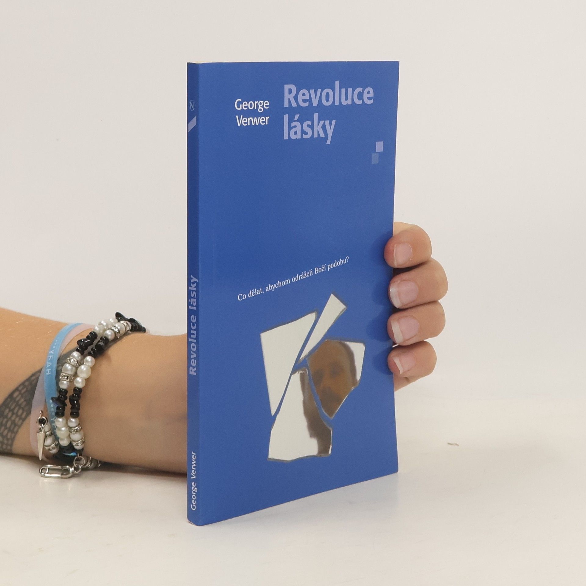 George Verwer Revoluce lásky. Co dělat, abychom odráželi Boží podobu?