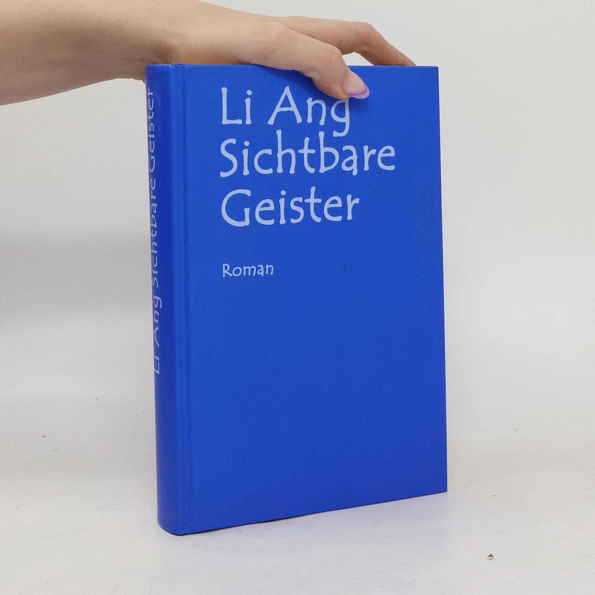 Li Ang Sichtbare Geister