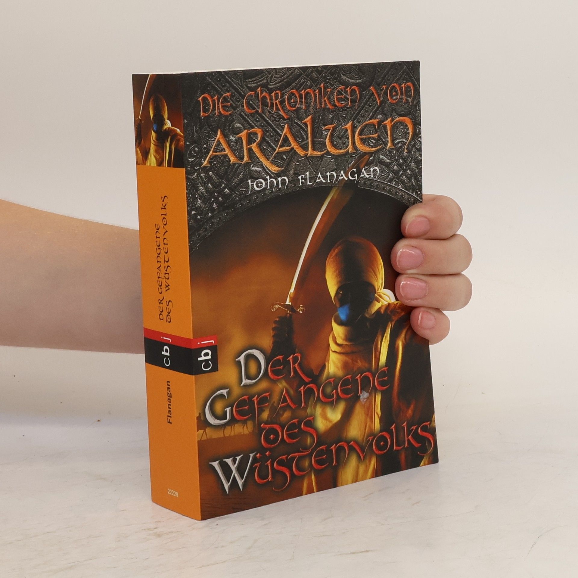 John Flanagan Die Chroniken von Araluen - Der Gefangene des Wüstenvolks