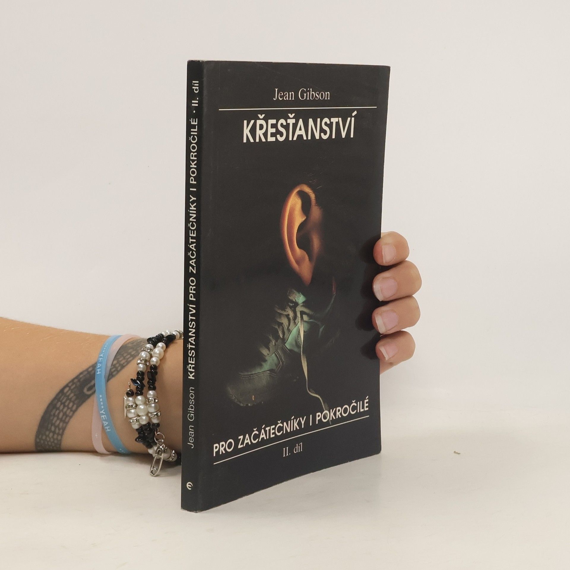 Jean Gibson Křesťanství. Pro začátečníky i pokročilé. 2. díl