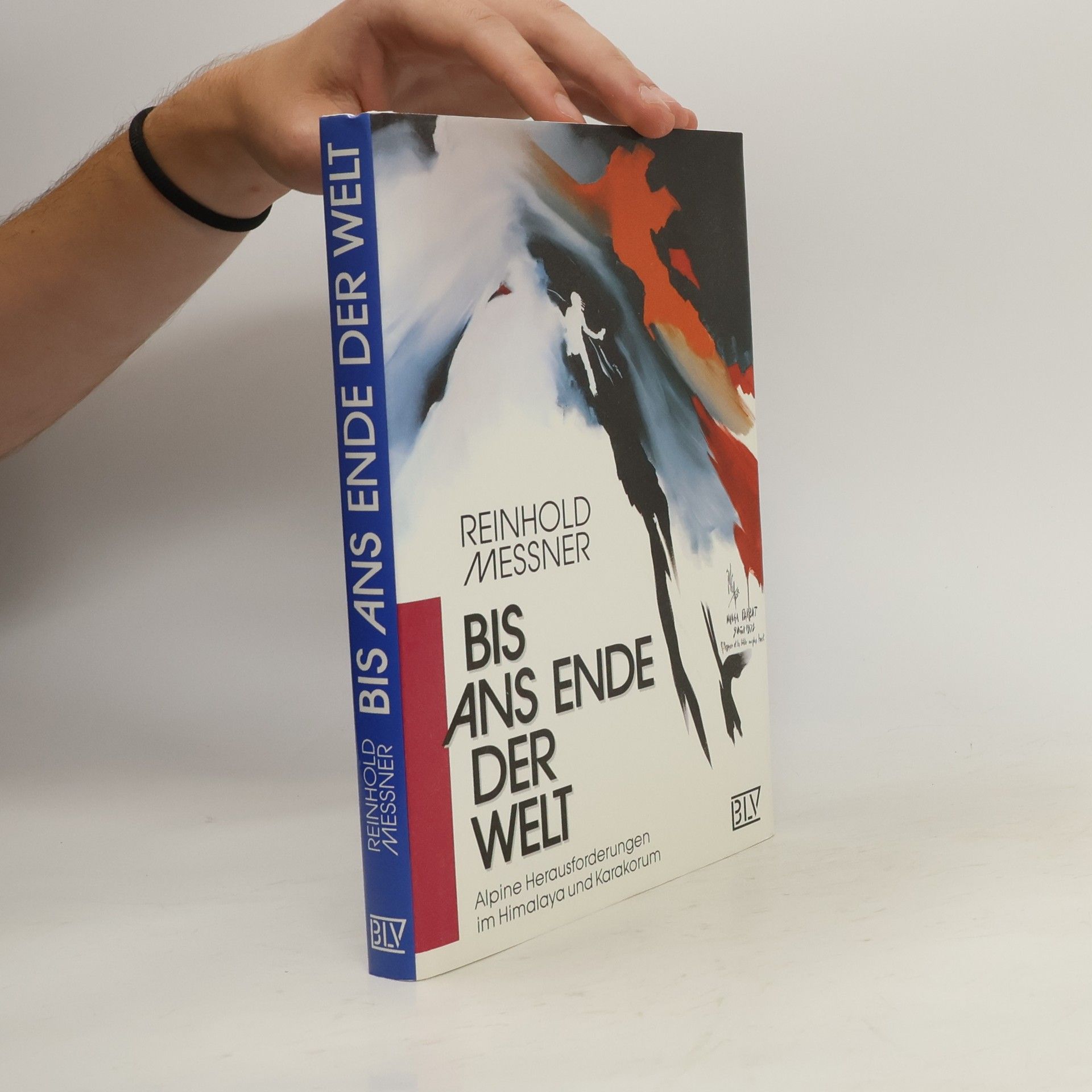 Reinhold Messner Bis ans Ende der Welt