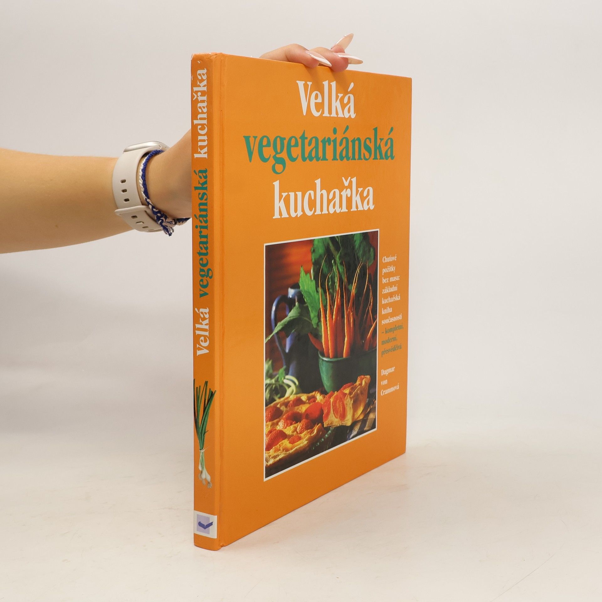 Dagmar von Cramm Velká vegetariánská kuchařka