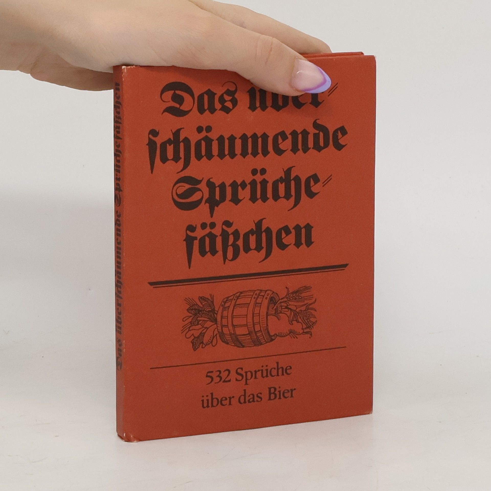 Erhard Ilgenstein Das überschäumende Sprüchefässchen