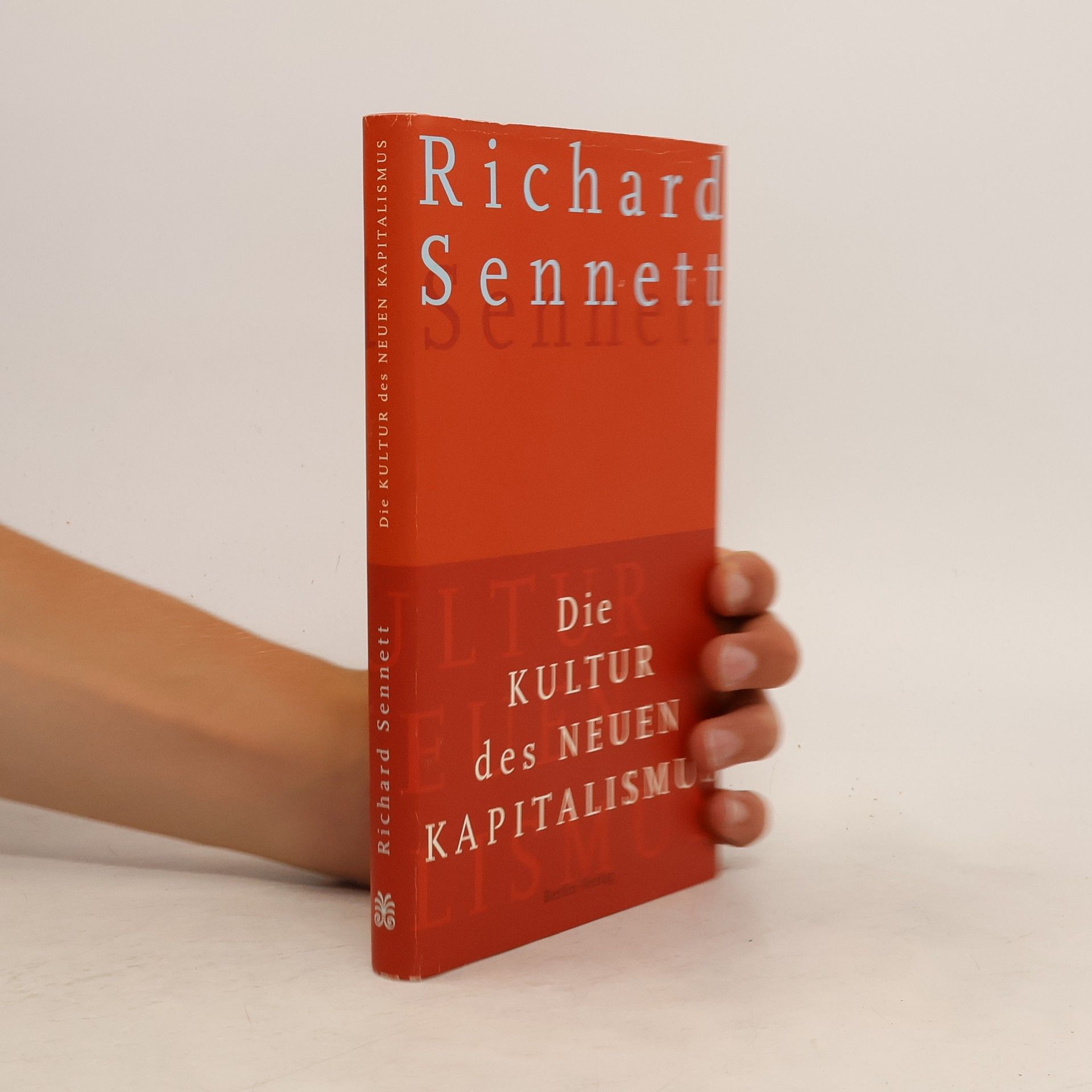 Richard Sennett Die Kultur des neuen Kapitalismus