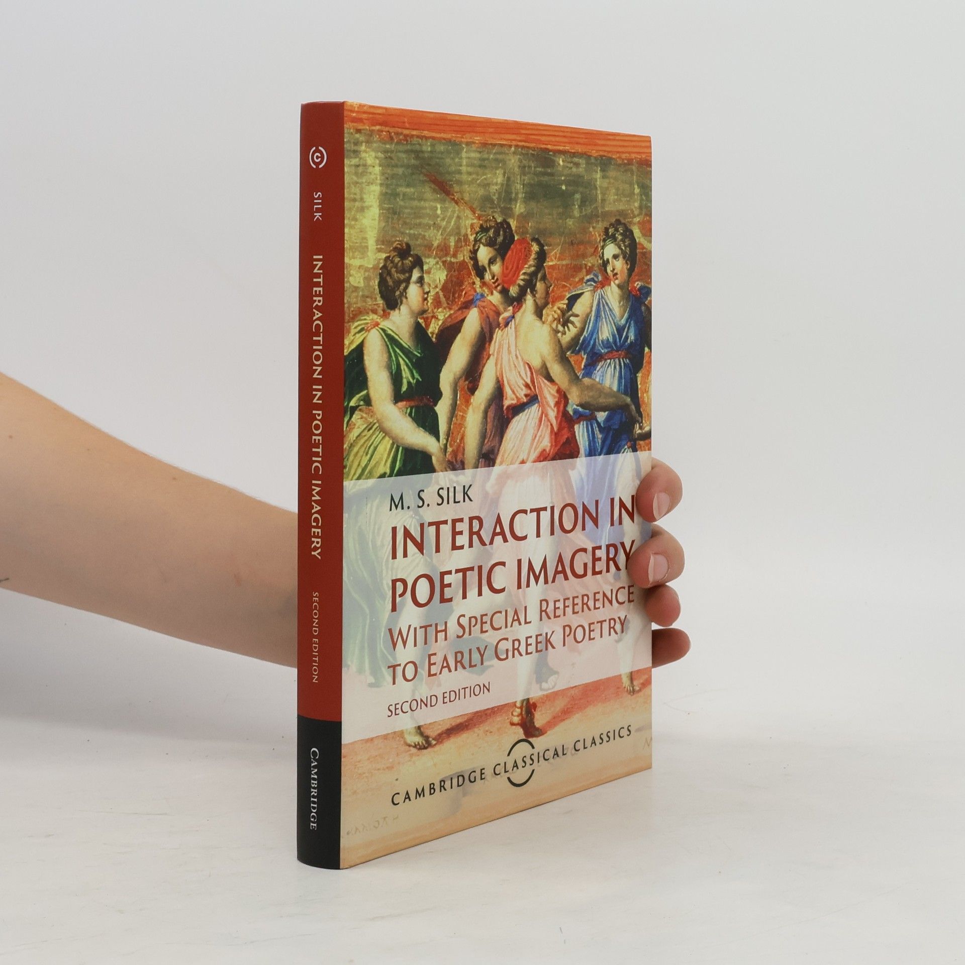 Tim Whitmarsh Cambridge Classical Classics: Interaction in Poetic Imagery