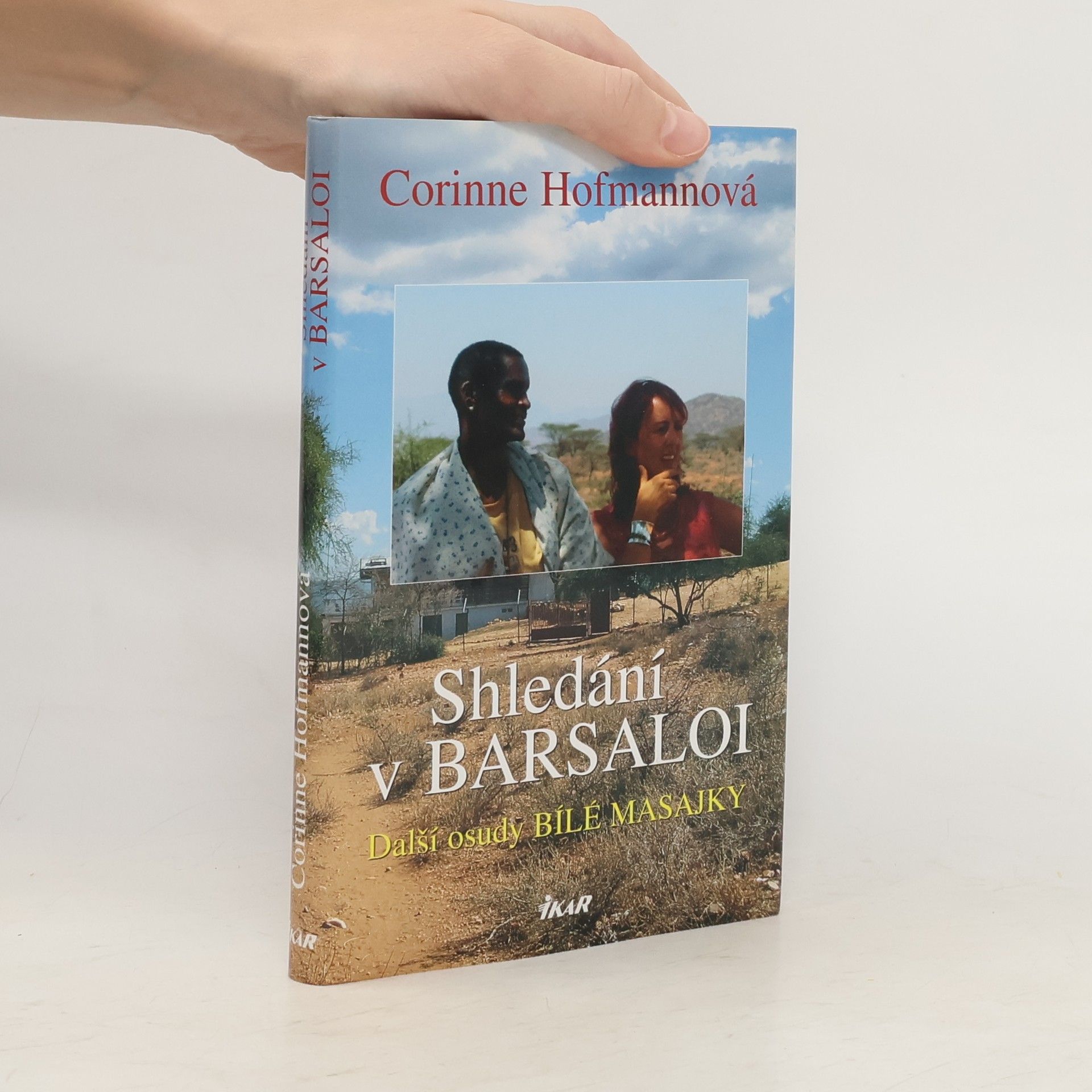 Corinne Hofmann Shledání v Barsaloi